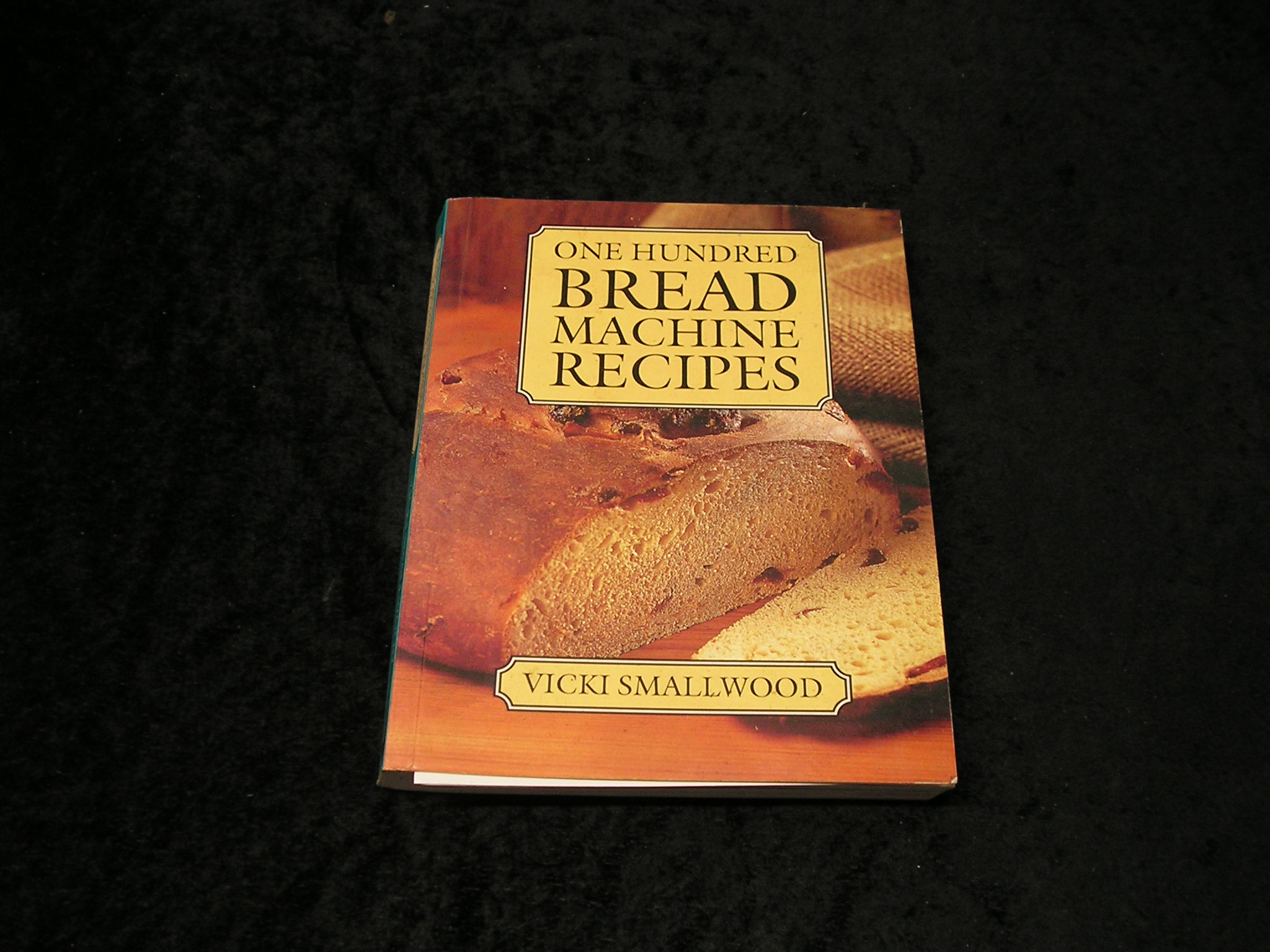 Image 0 of One Hundred Bread Machine Recipes