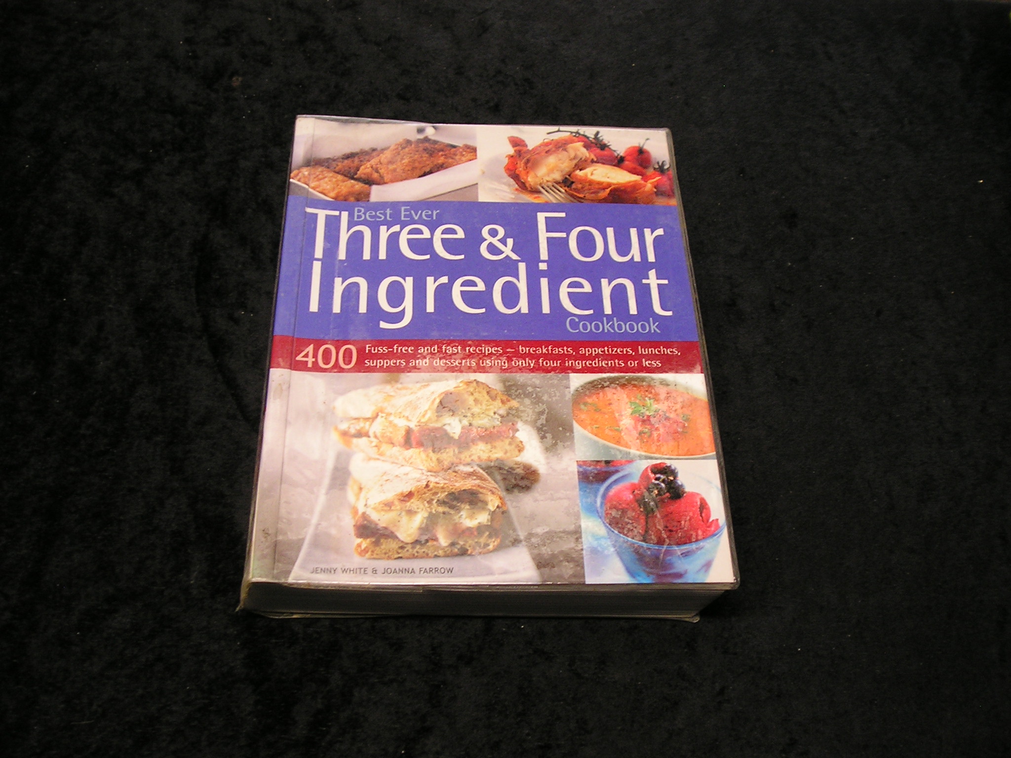 Image 0 of Best Ever Three & Four Ingredient Cookbook