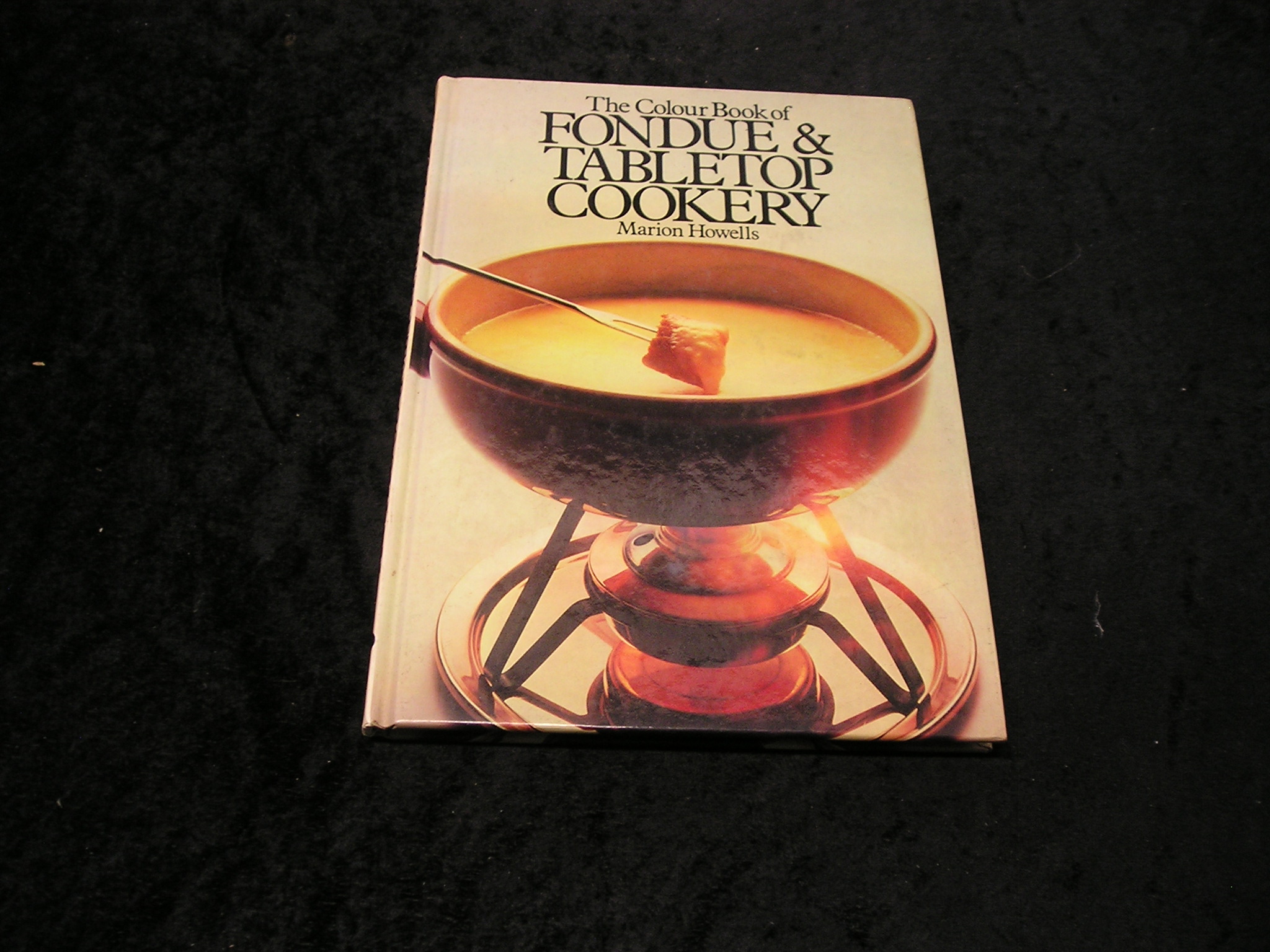 Image 0 of The Colour Book of Fondue & Tabletop Cookery
