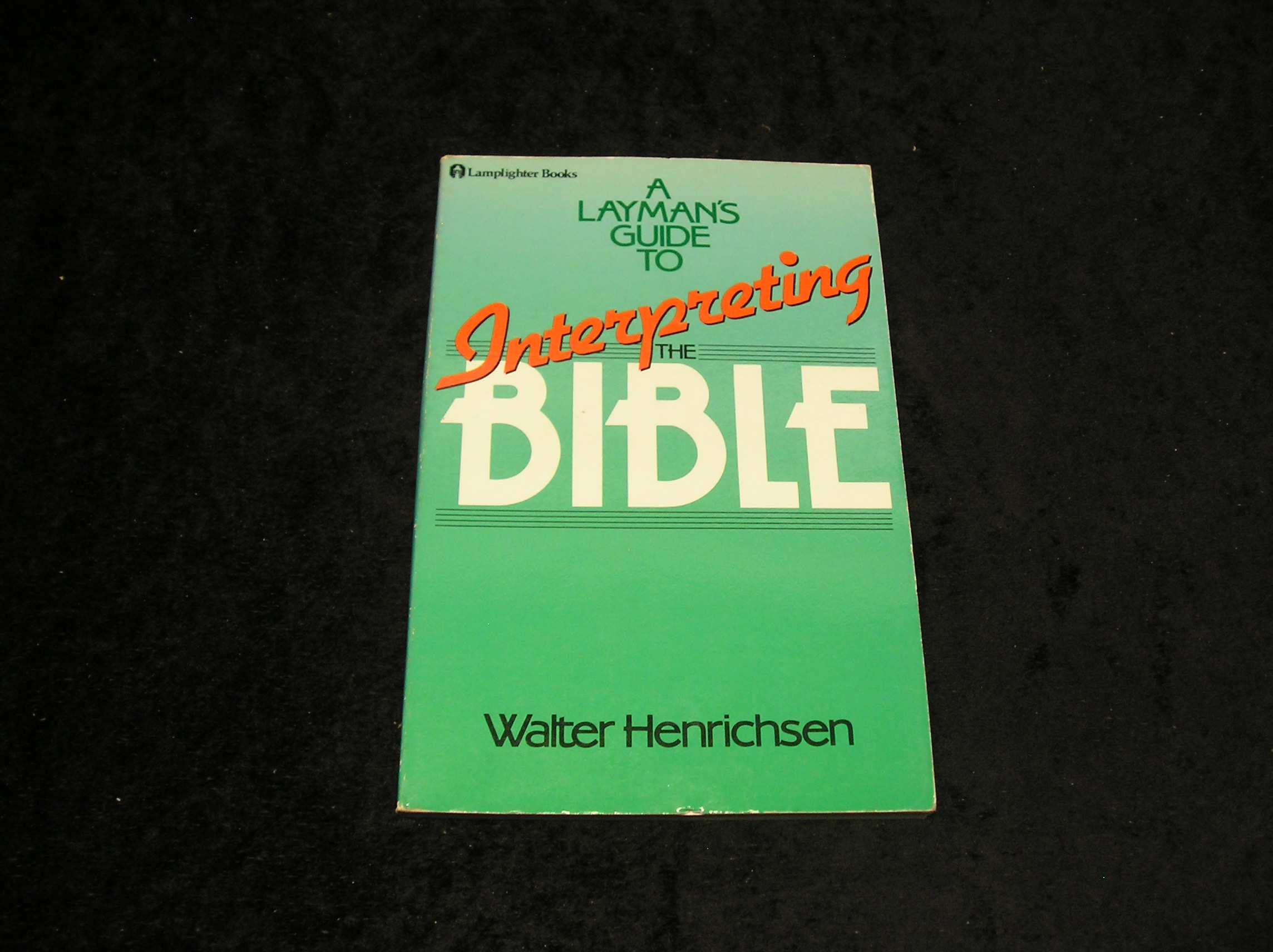 Image 0 of A Laymans Guide to Interpreting the Bible