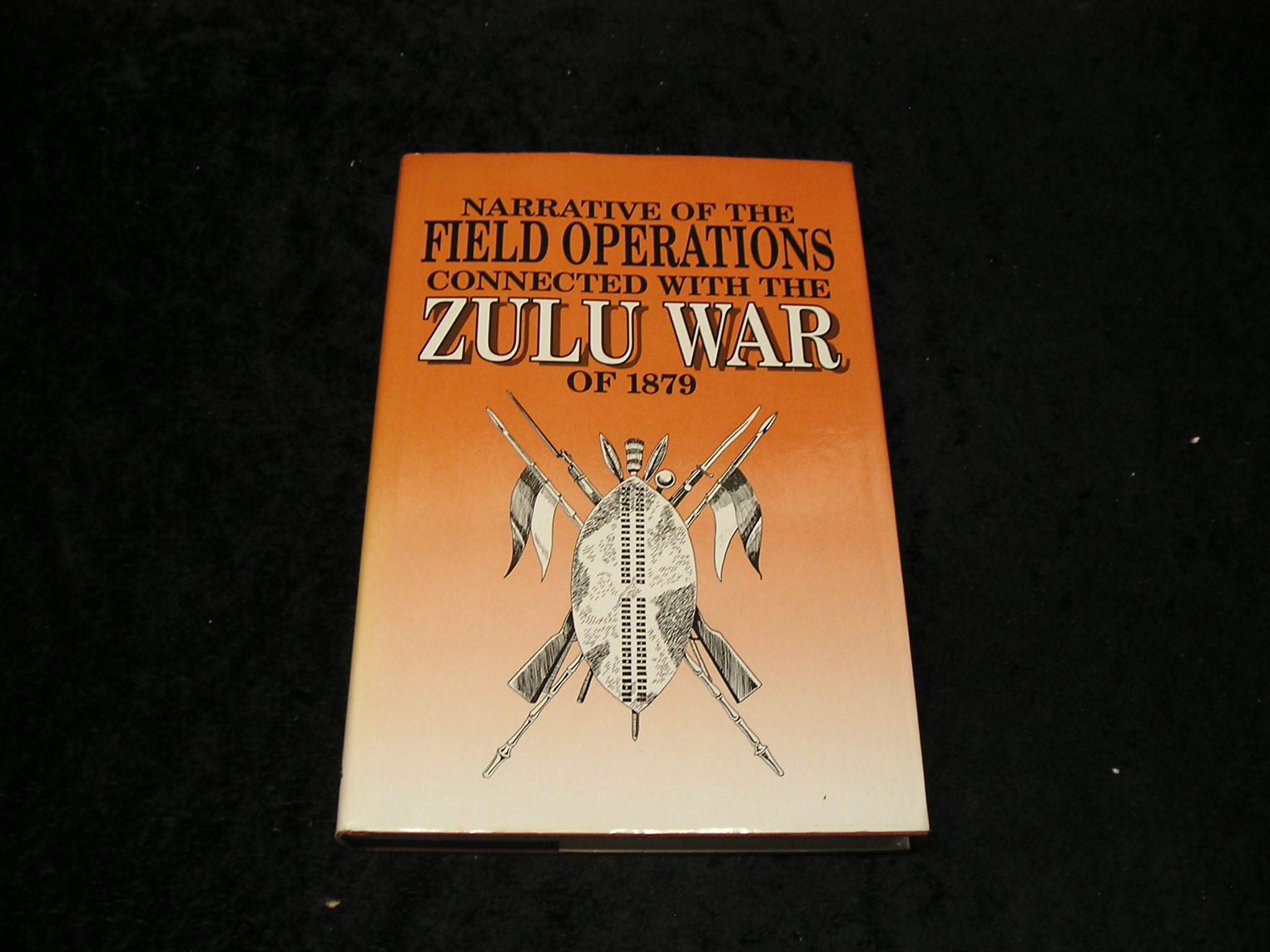 Image 0 of Narrative of the Field Operations Connected With the Zulu War of 1879