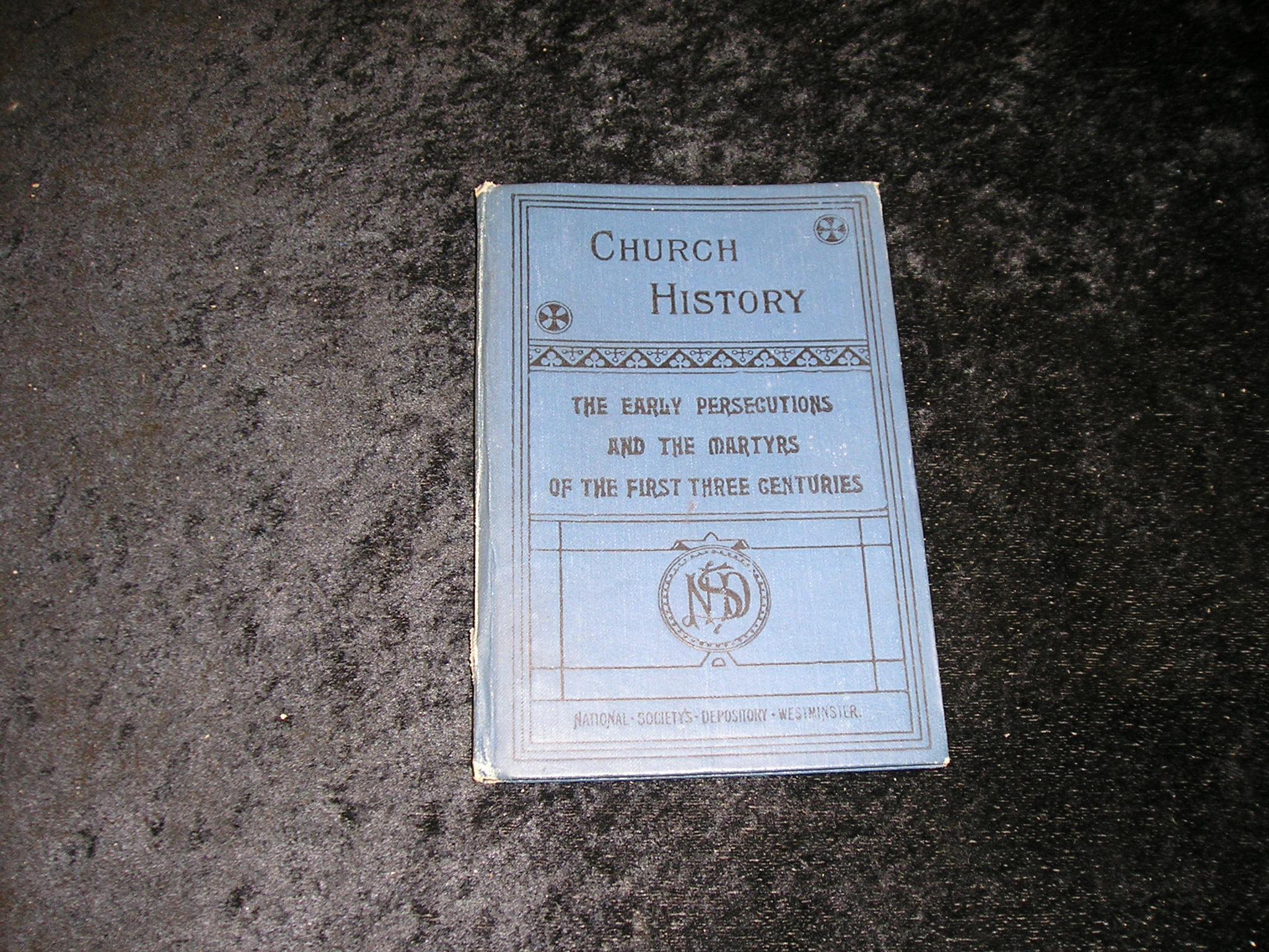 Image 0 of Church History The Early Persecutions and the Matyrs of the First Three Centurie