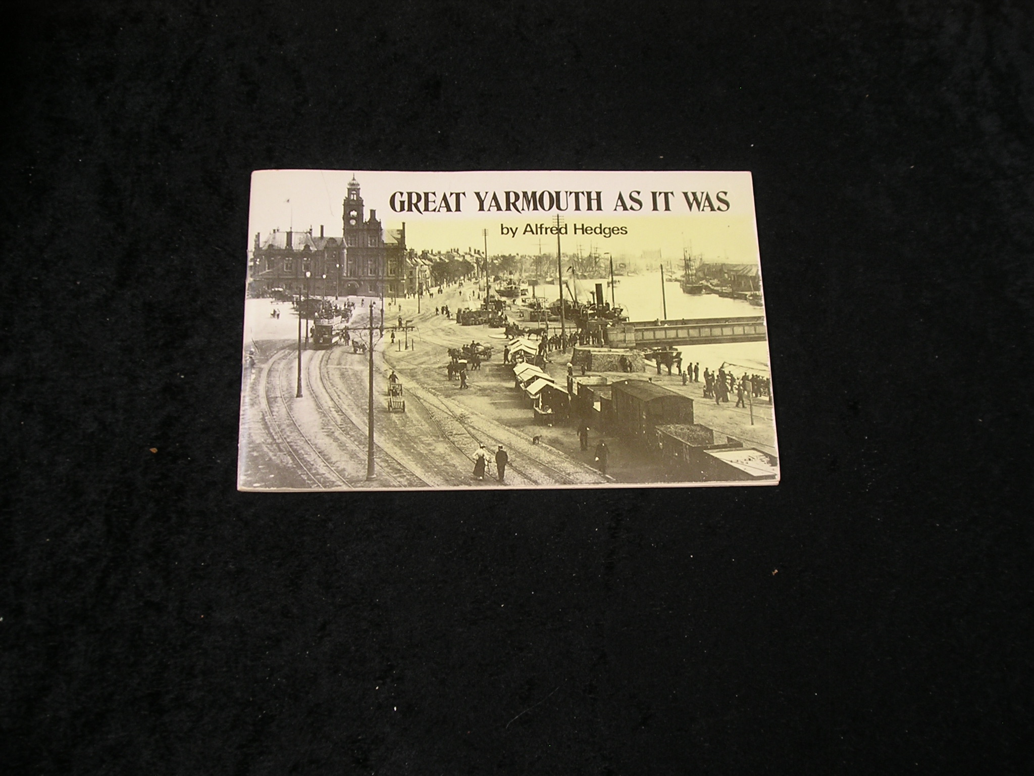 Image 0 of Great Yarmouth As It Was