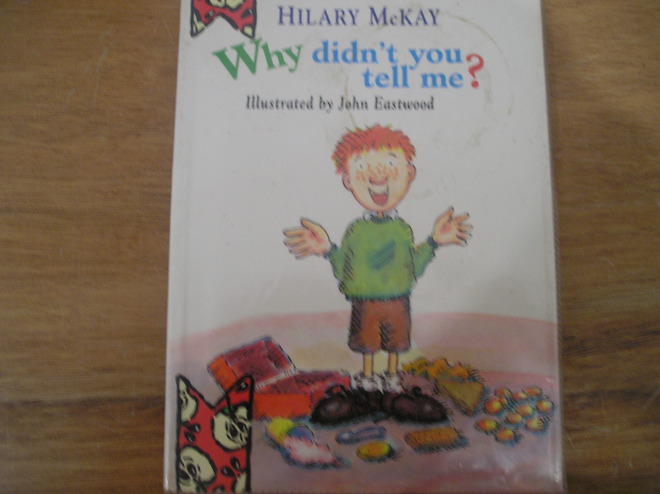 Image 0 of Why Didn't You Tell Me?