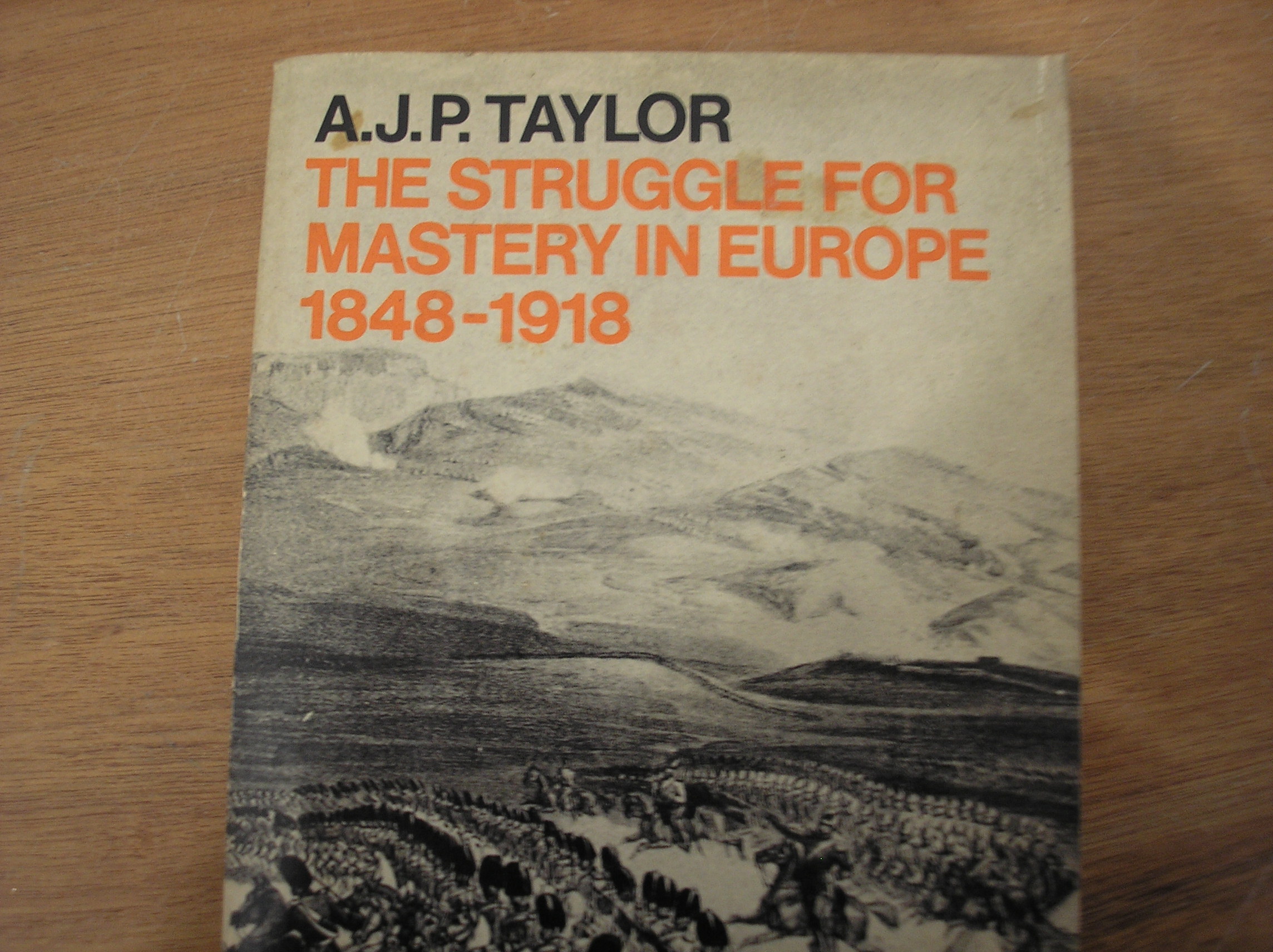 Image 0 of The Struggle For Mastery In Europe 1848-1918