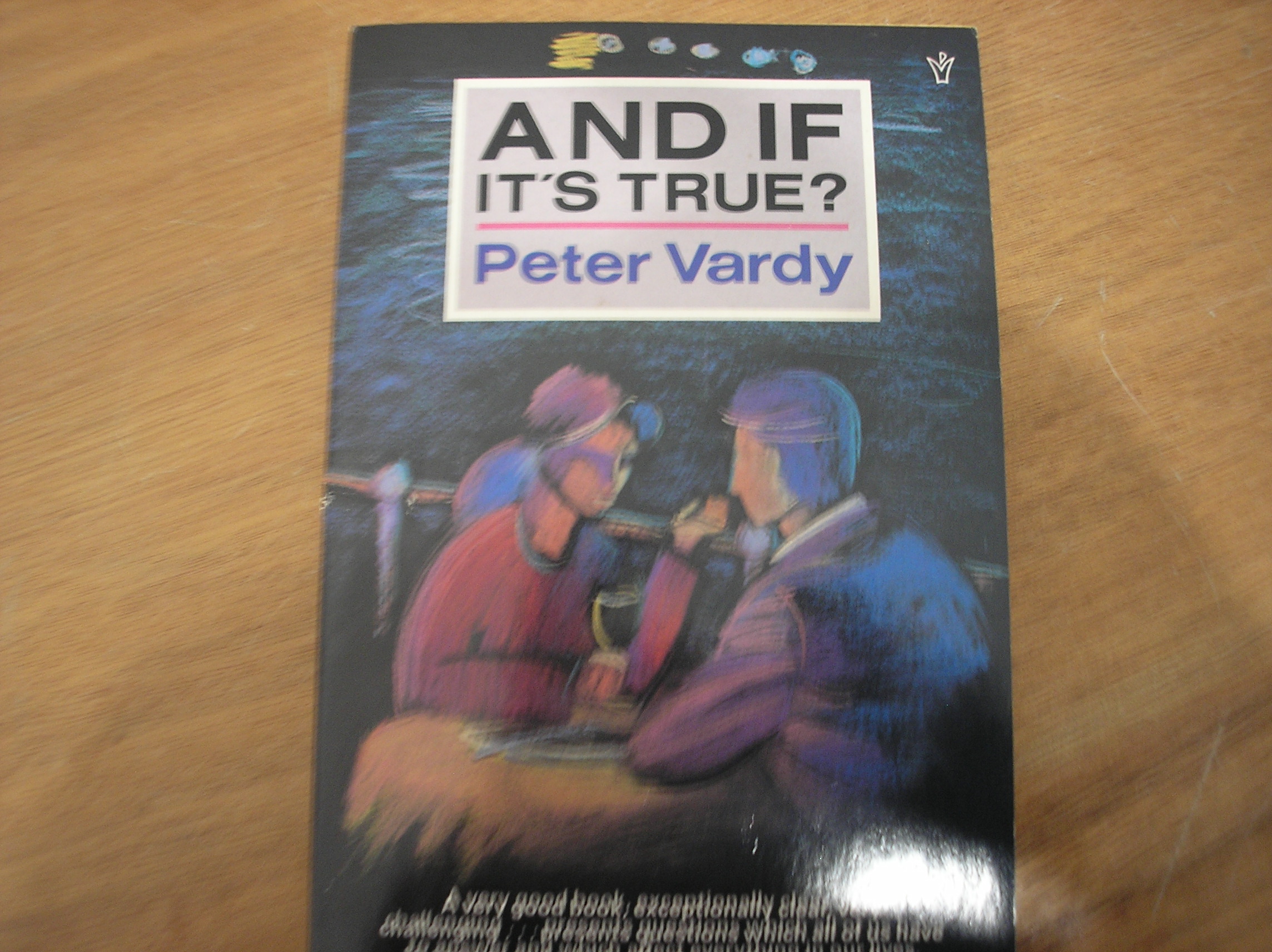 Image 0 of And If It's True?