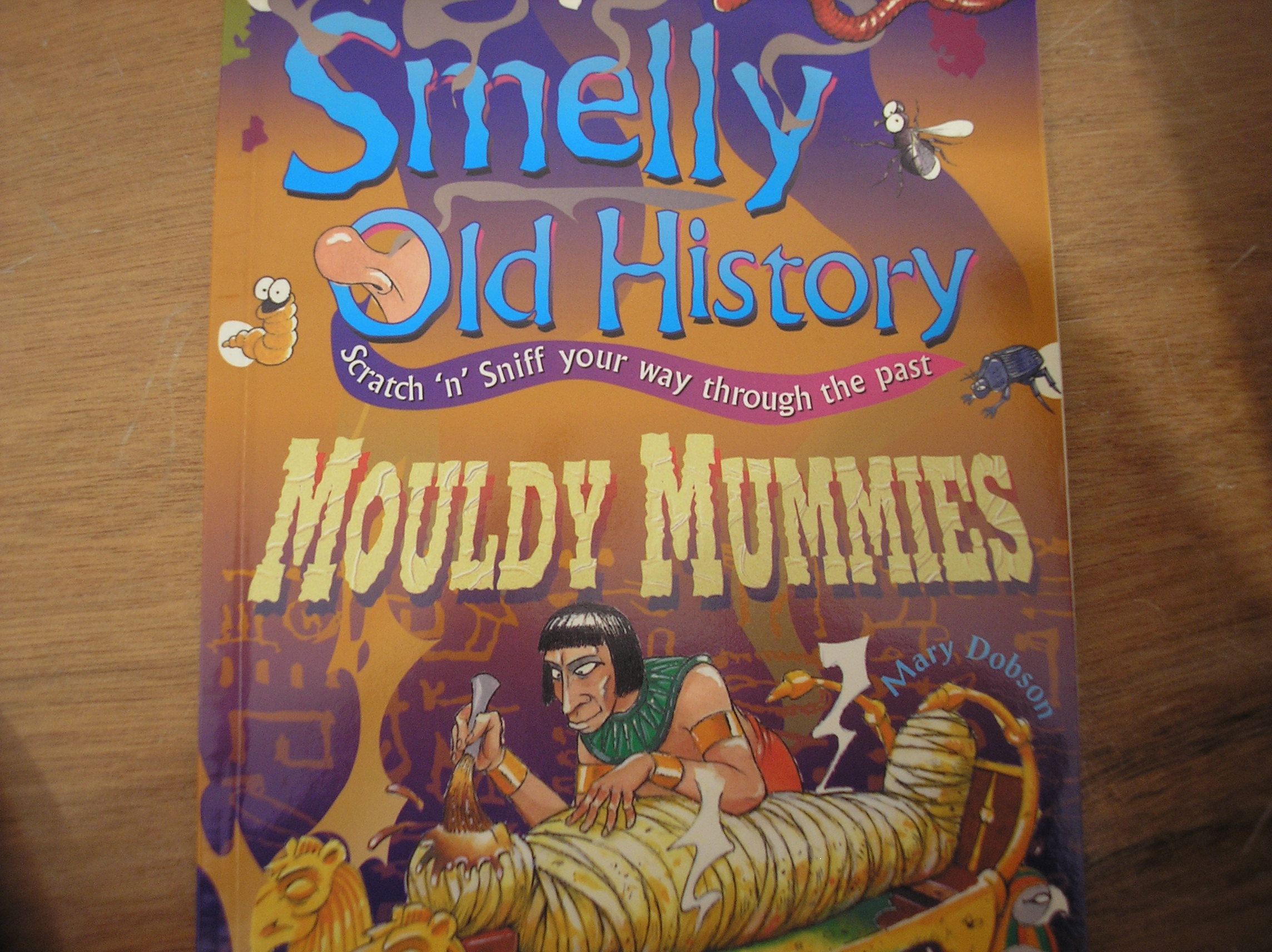 Image 0 of Smelly Old History Mouldy Mummies