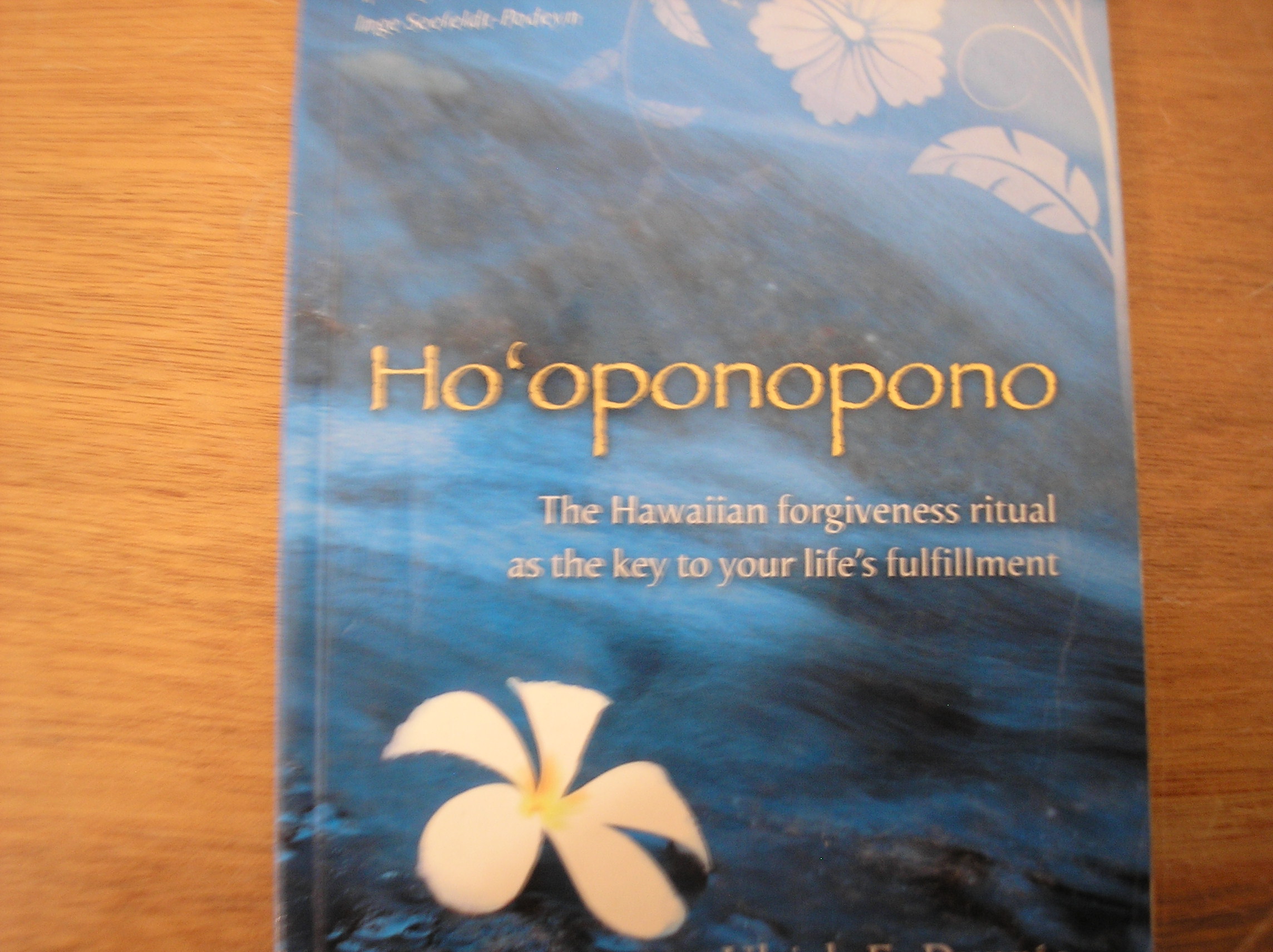 Image 0 of Ho'oponopono The Hawaiin forgiveness ritual