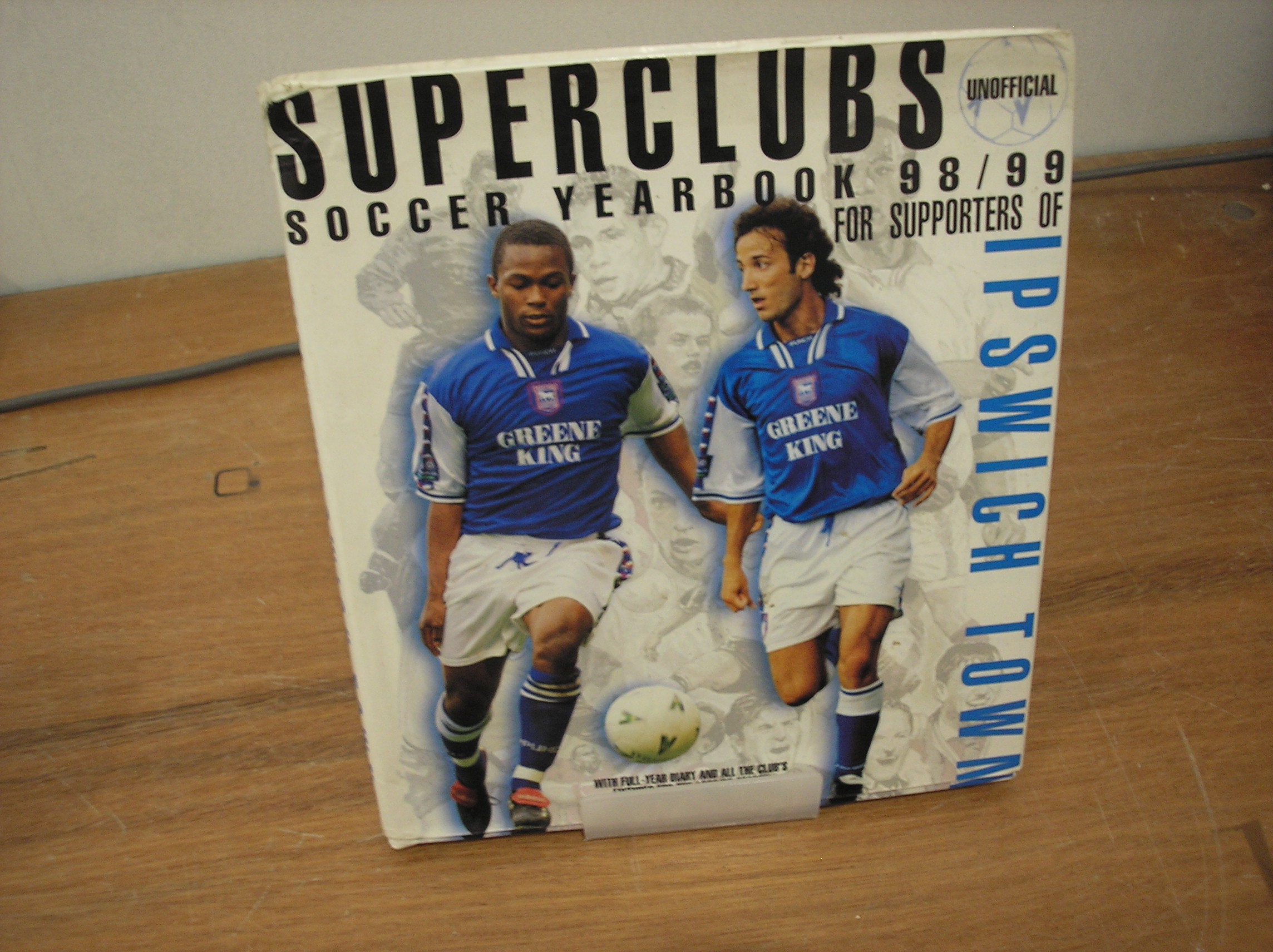 Image 0 of Superclubs Unofficial Soccer Yearbook 98/99 Ipswich Town