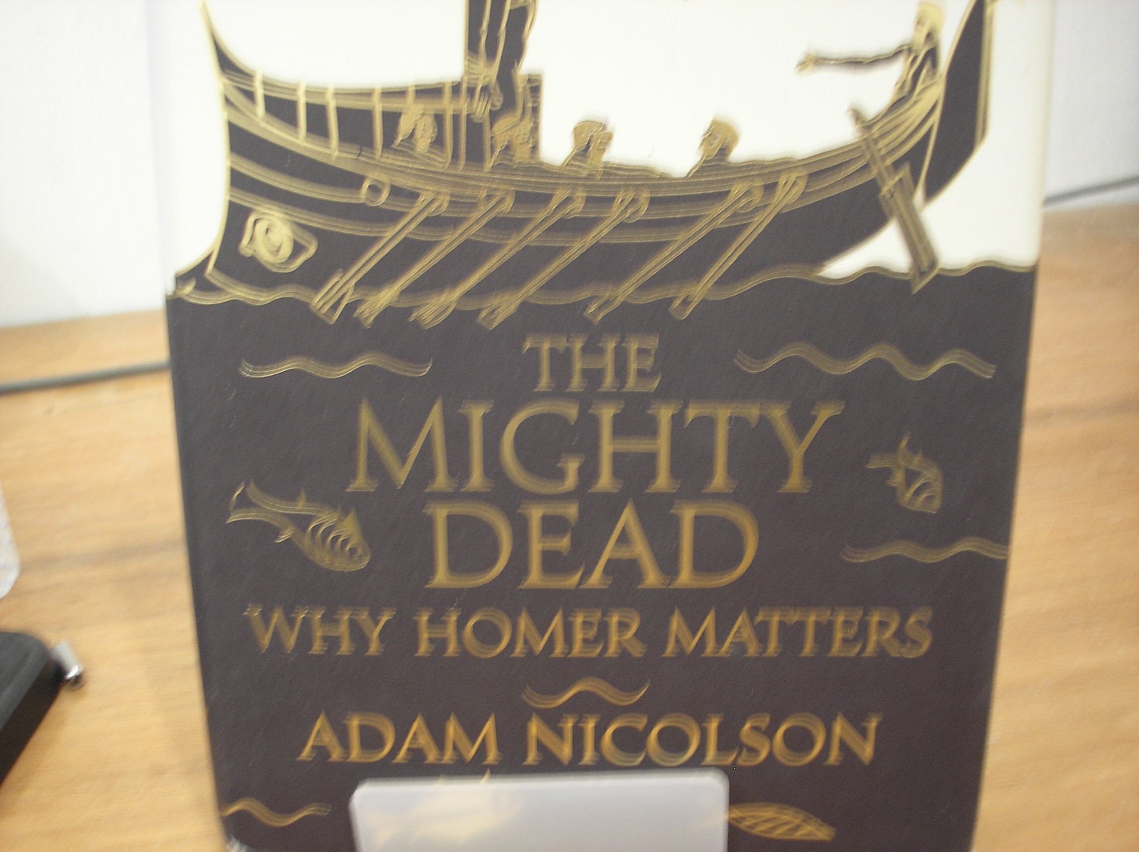 Image 0 of The Mighty Dead: Why Homer Matters