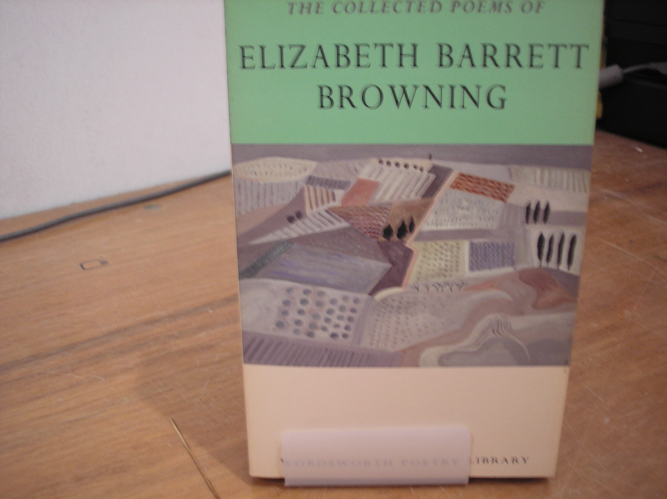 Image 0 of The Collected Poems of Elizabeth Barrett Browning