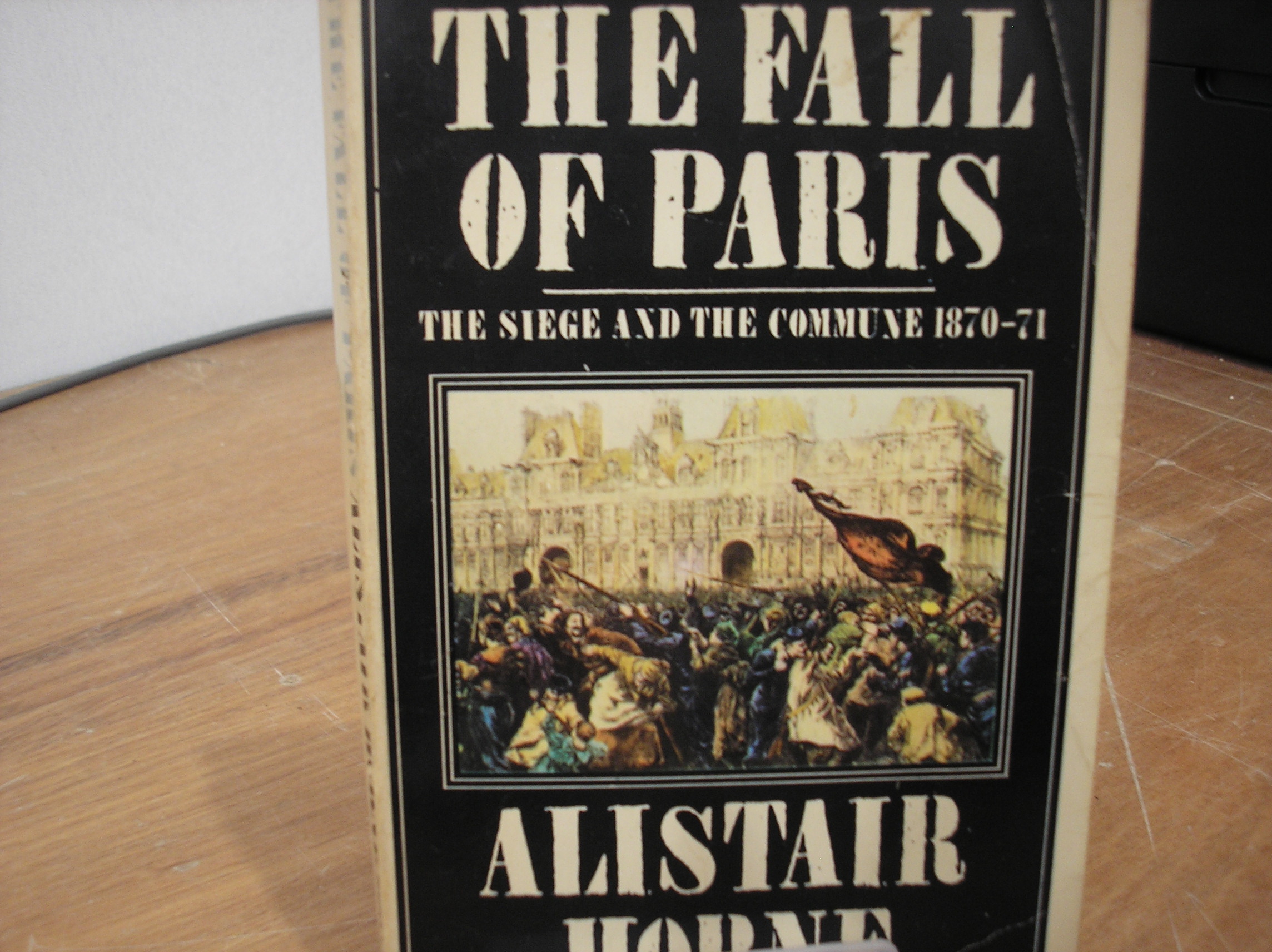 Image 0 of The Fall Of Paris The Siege And The Commune 1870-71