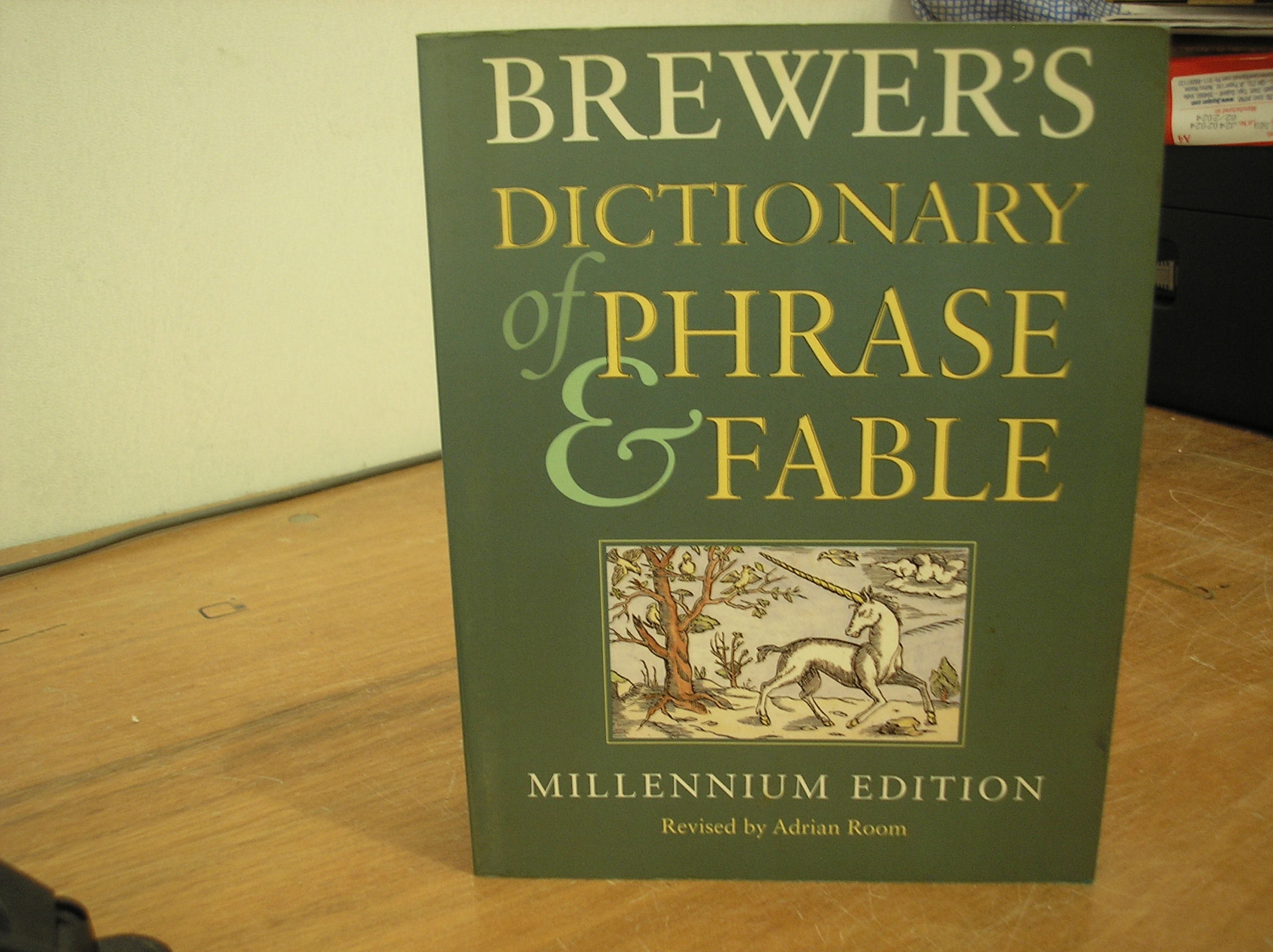 Brewer's Dictionary of Phrase & Fable Millennium Edition