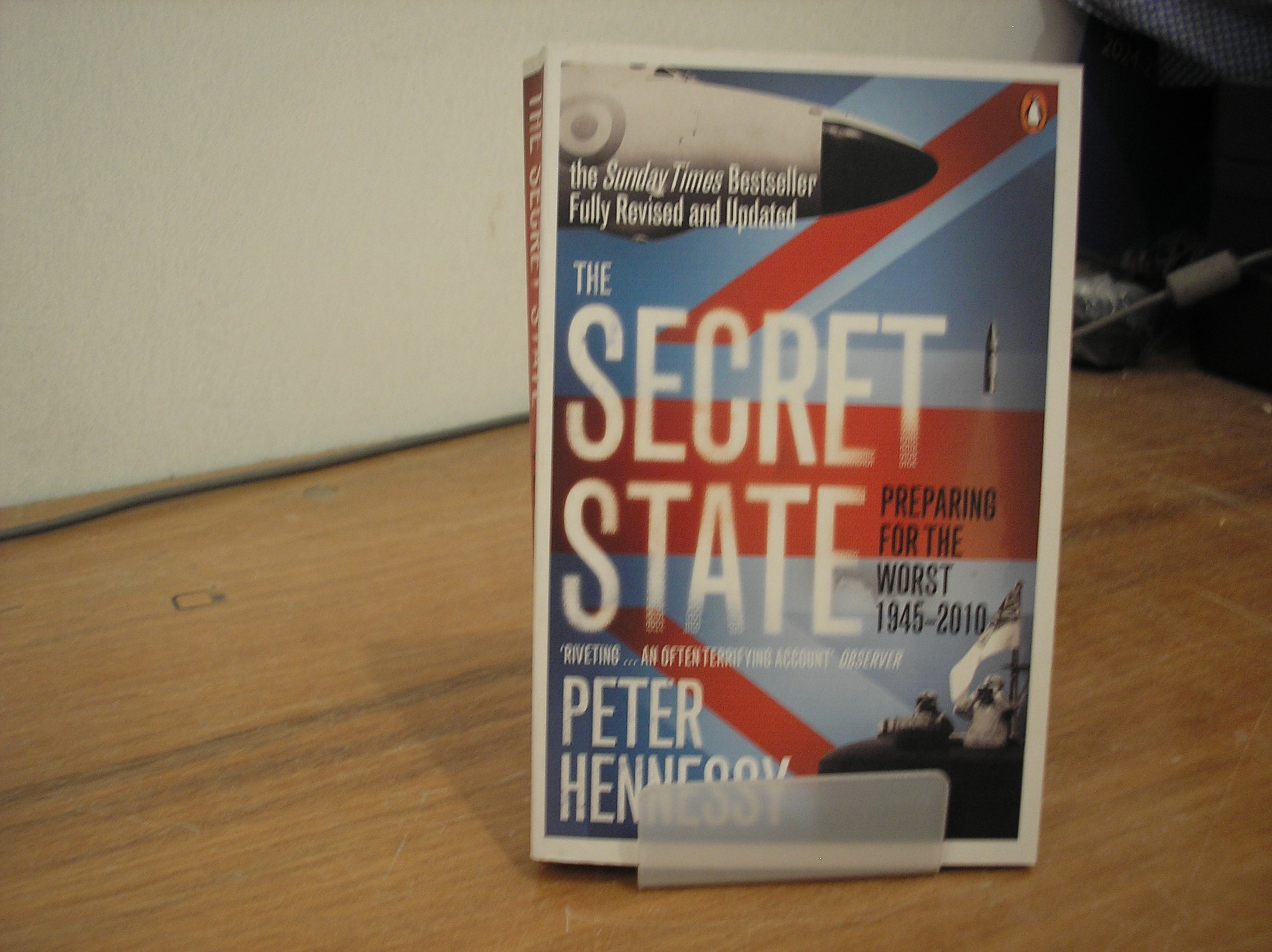 Image 0 of The Secret State: Preparing for the Worst 1945-2001