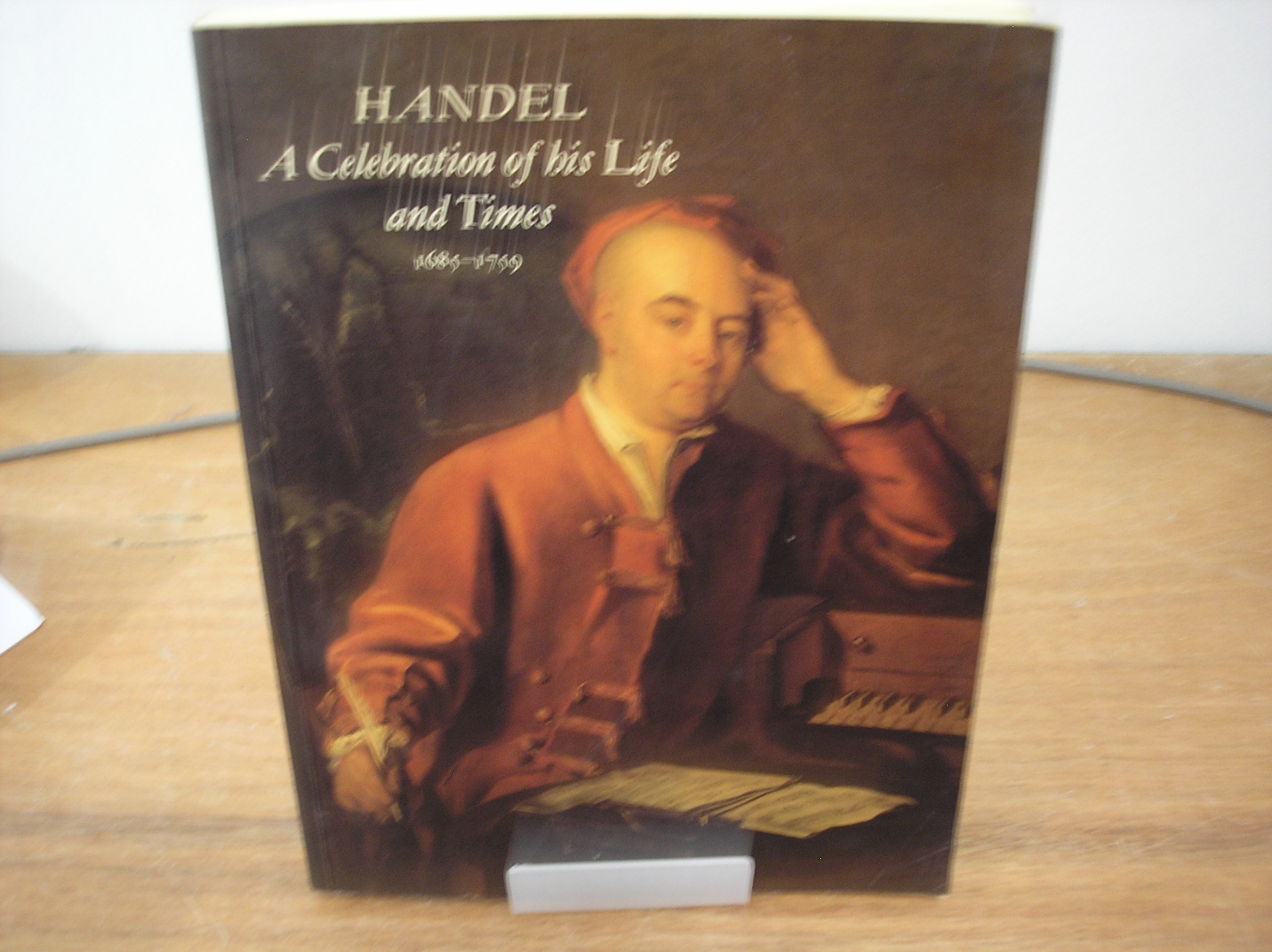 Image 0 of Handel, A Celebration of his Life and Times 1685-1759