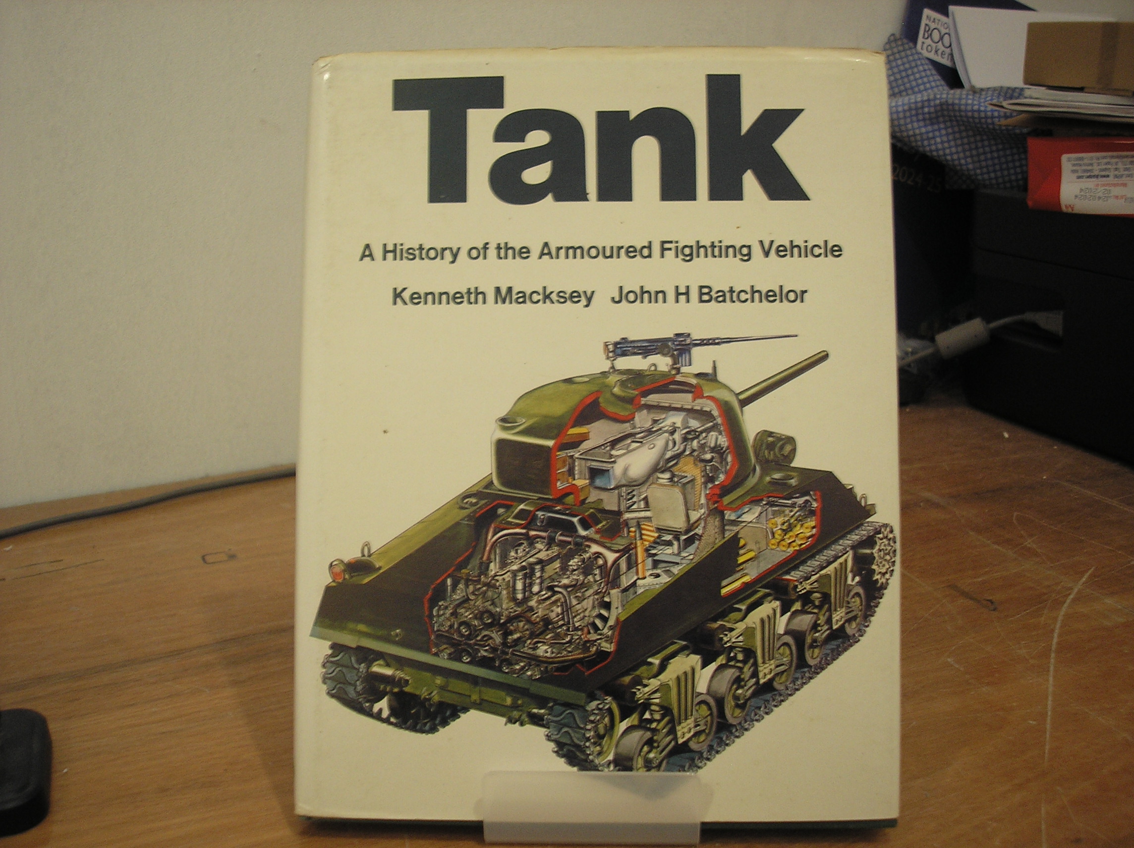 Image 0 of Tank A History of the Armoured Fighting Vehicle