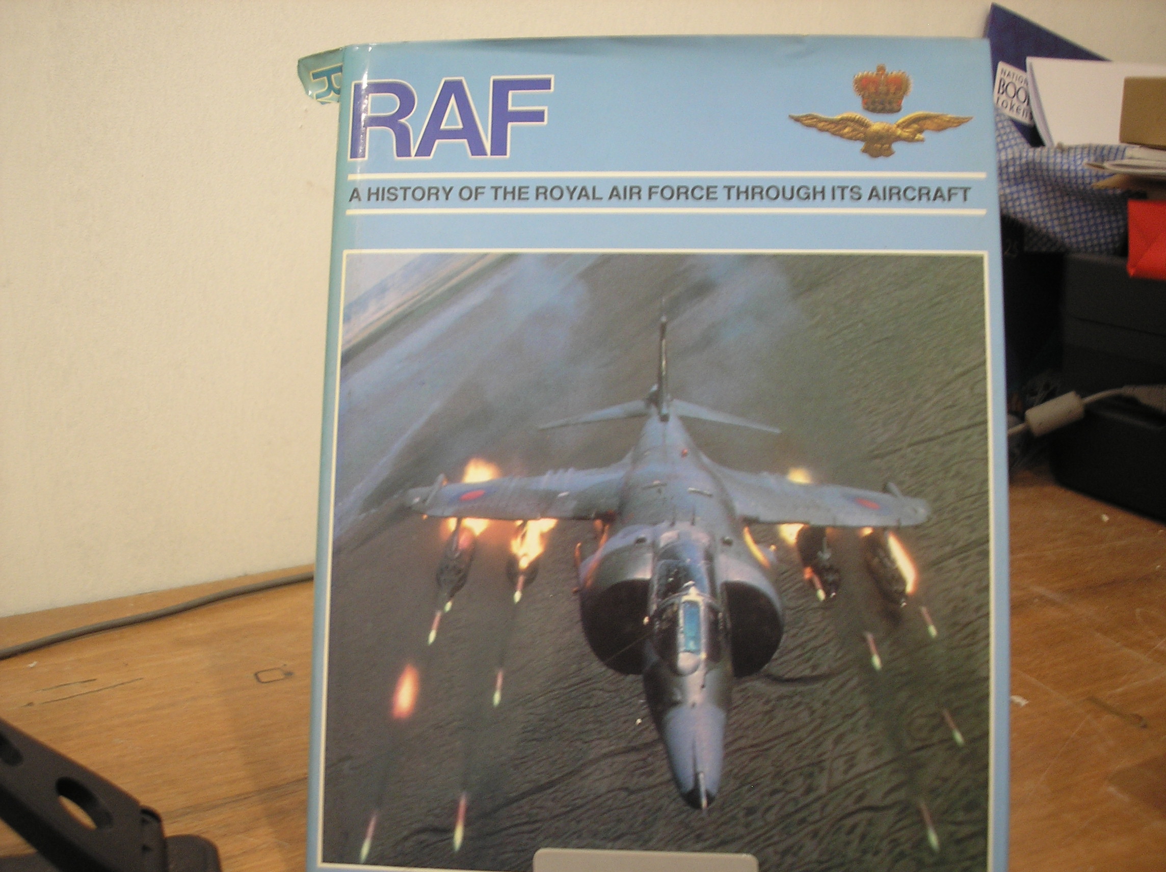 Image 0 of RAF A History of The Royal Air Force Through Its Aircraft