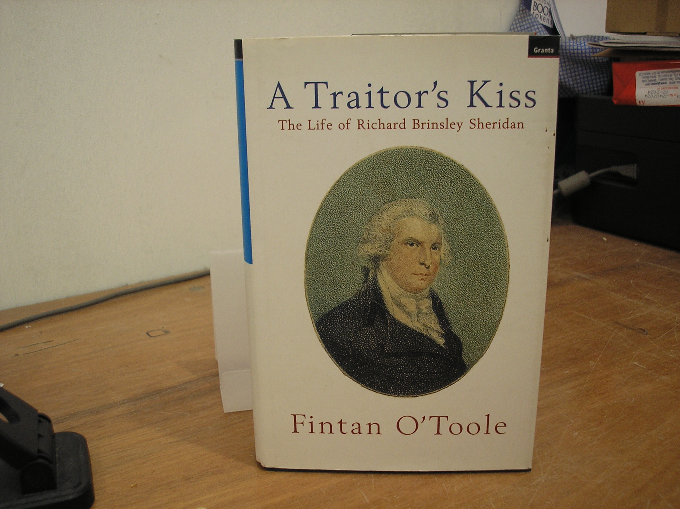 Image 0 of A Traitor's Kiss The Life of Richard Brinsley Sheridan