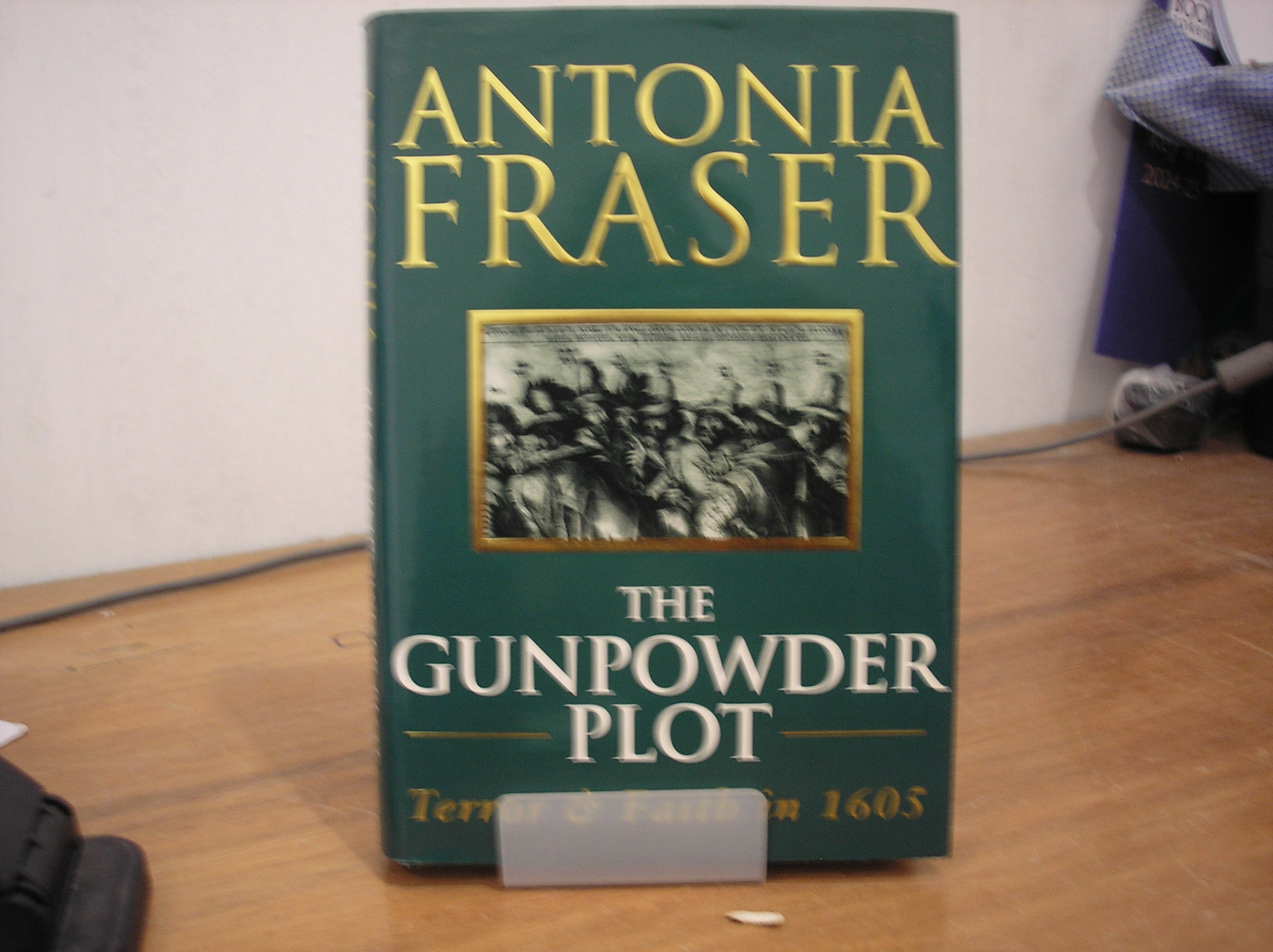 Image 0 of The Gunpowder Plot Terror & Faith in 1605