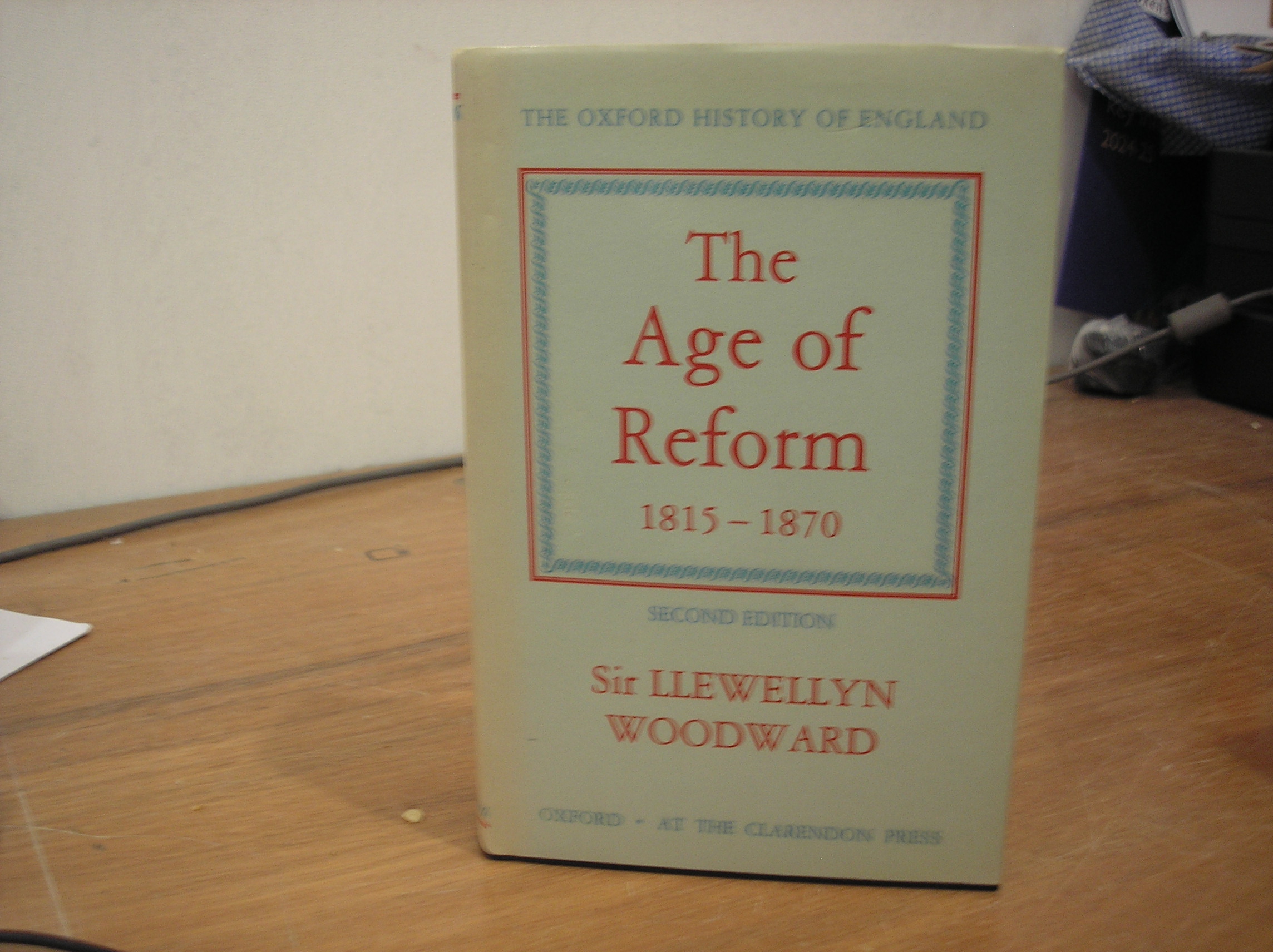 Image 0 of The Oxford History Of England The Age of Reform 1815-1870 second edition