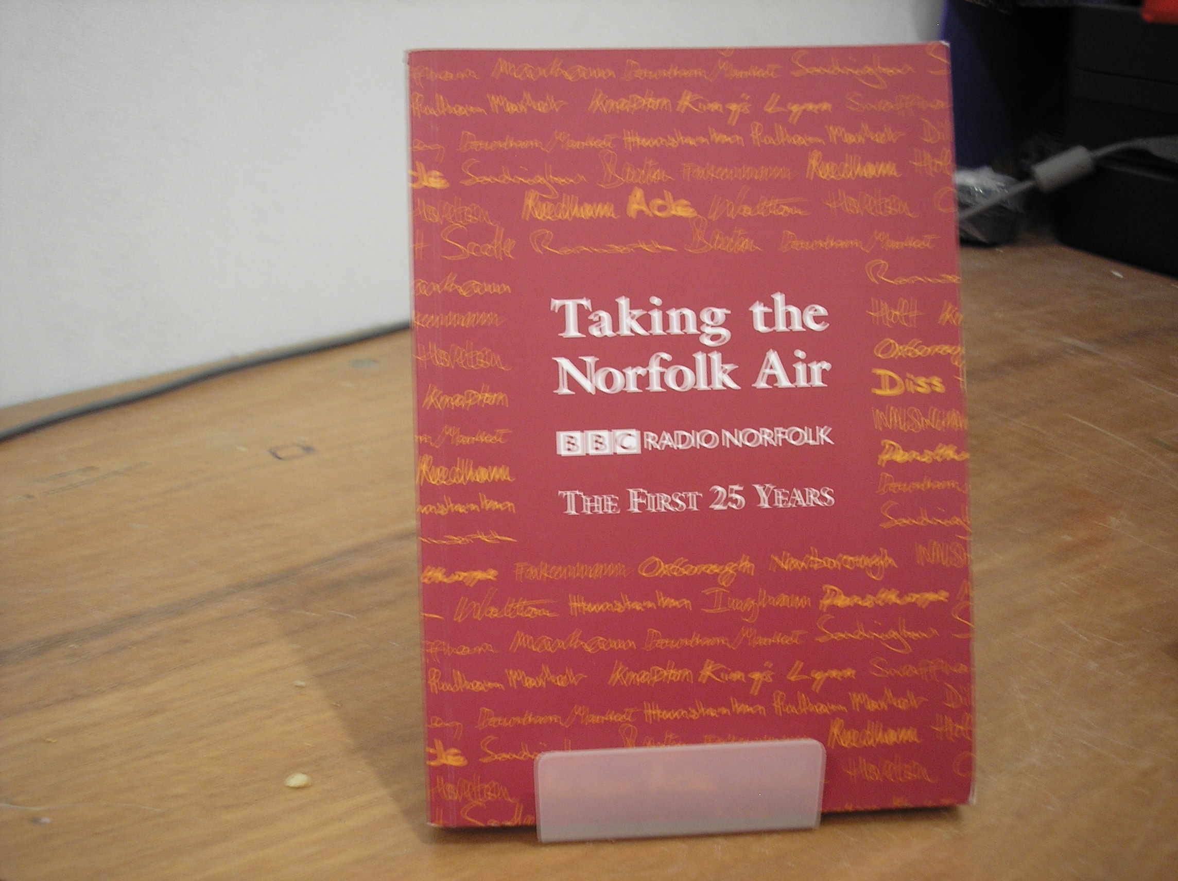 Image 0 of Taking The Norfolk Air BBC Radio Norfolk The First 25 Years