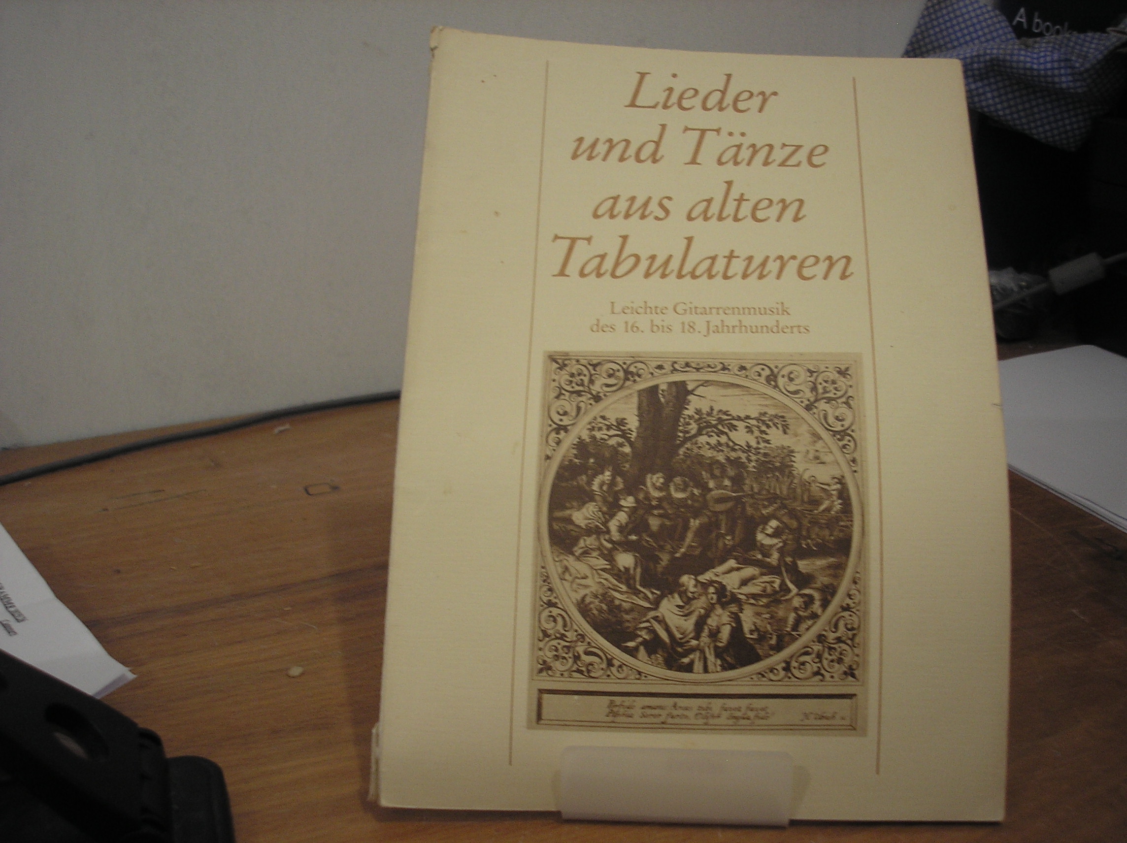 Image 0 of Lieder und Tanze aus alten Tabulaturen Leichte Gitarrenmusik des 16. bis 18. Jah