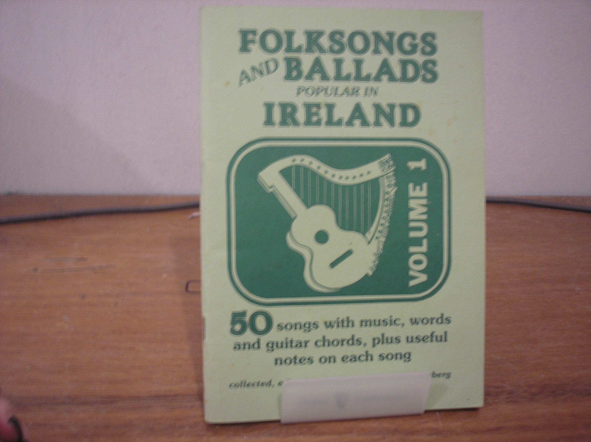 Image 0 of Folksongs and Ballads Popular in Ireland Volume 1