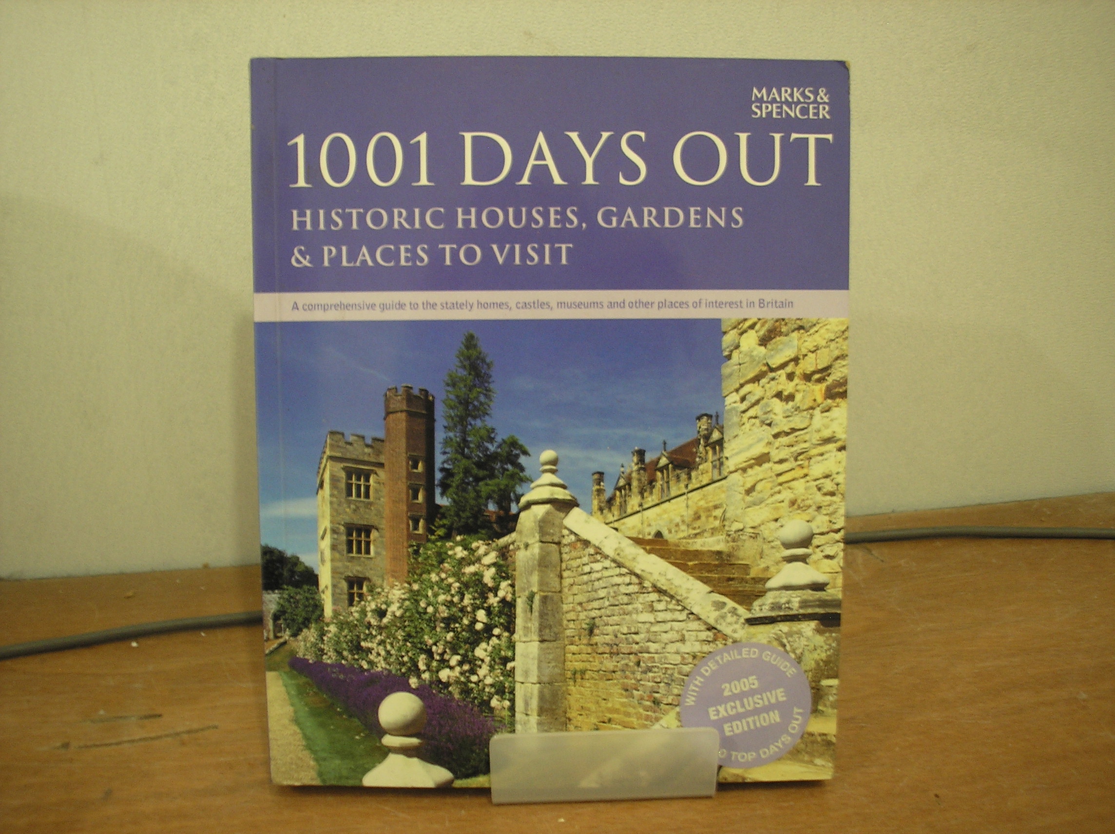 1001 Days out Historic Houses, Gardens, & Places to Visit