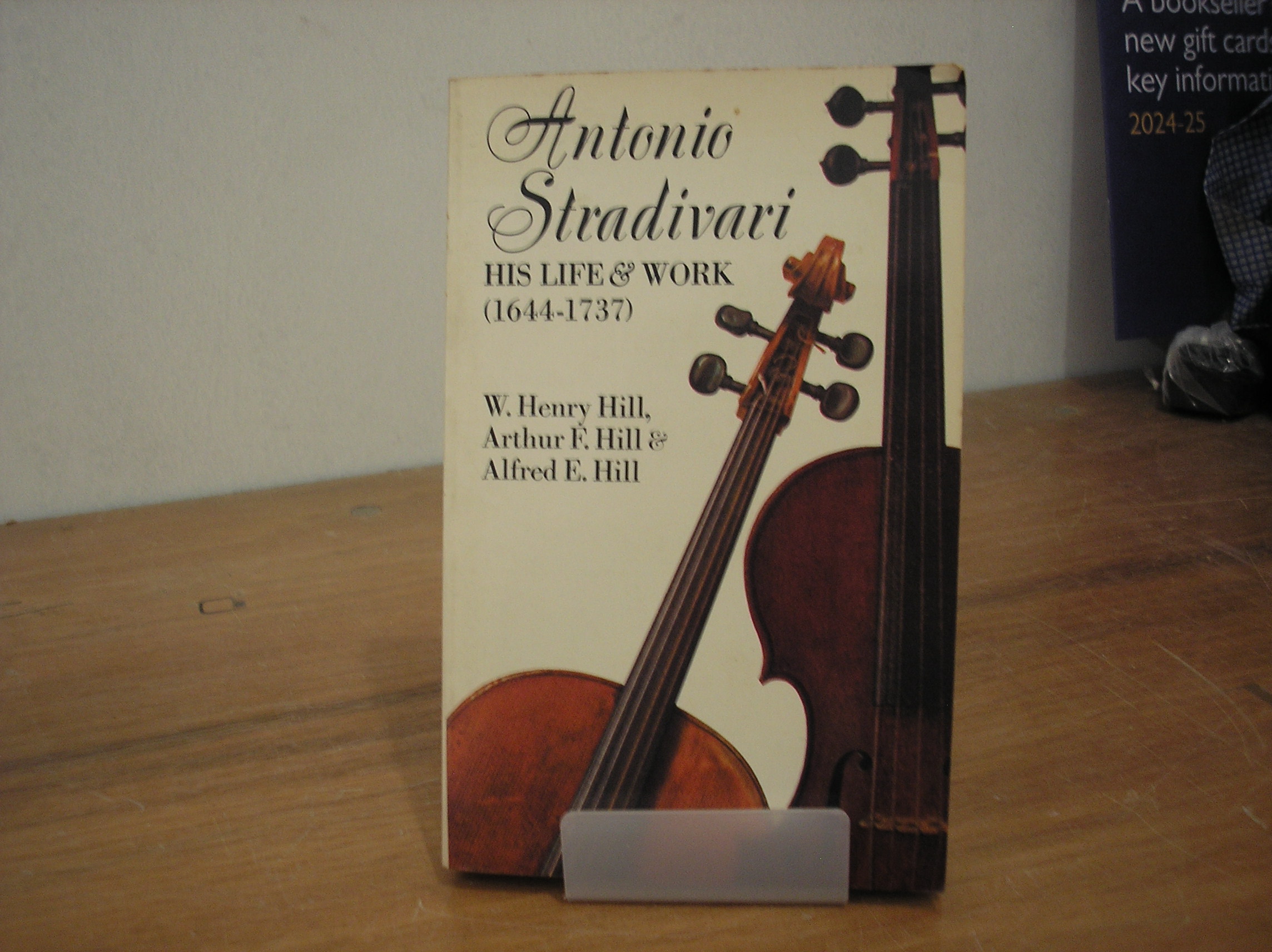 Image 0 of Antonio Stradivari His Life & Work (1644-1737)