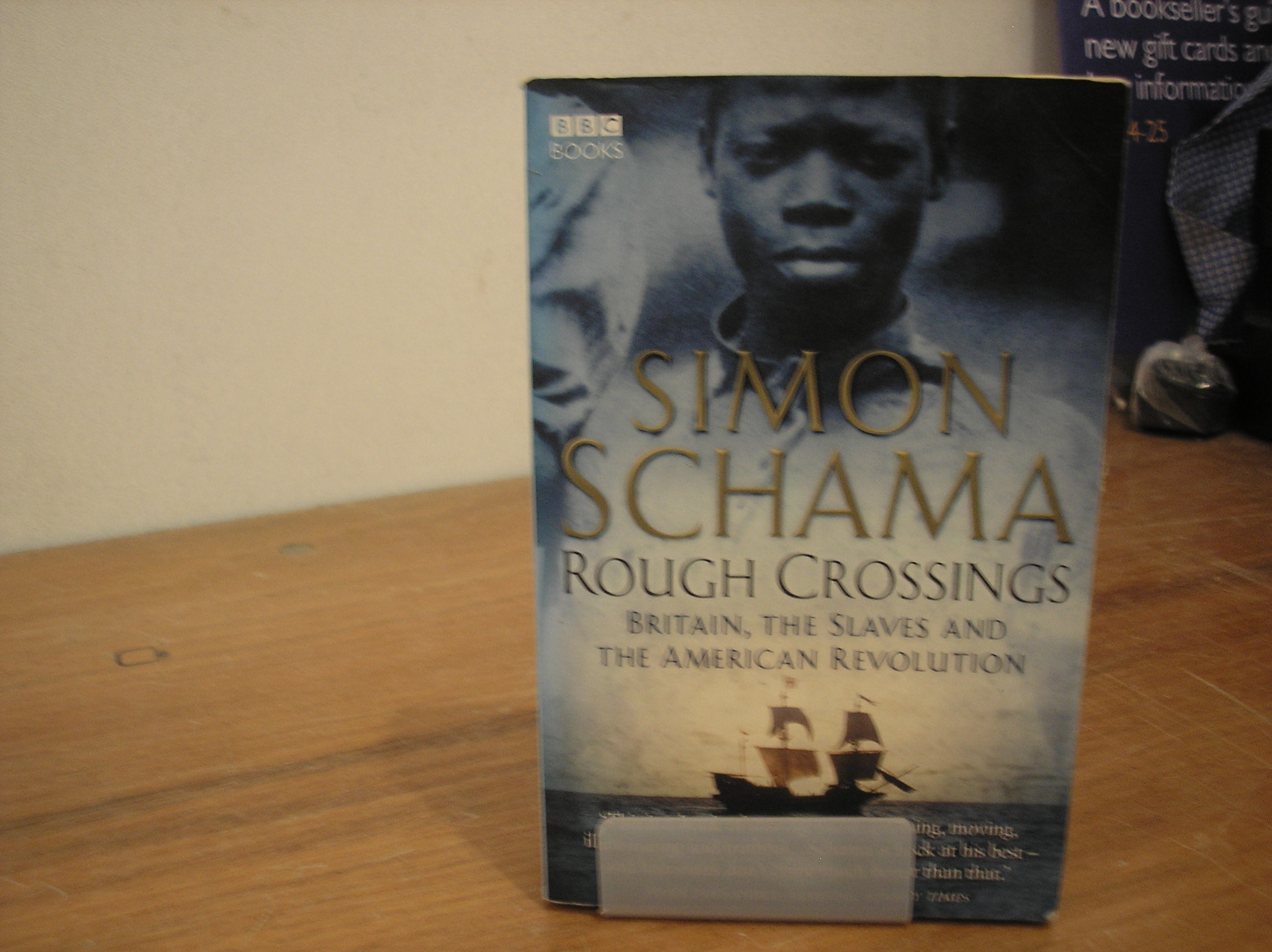 Image 0 of Rough Crossings Britain, The Slaves And The American Revolution