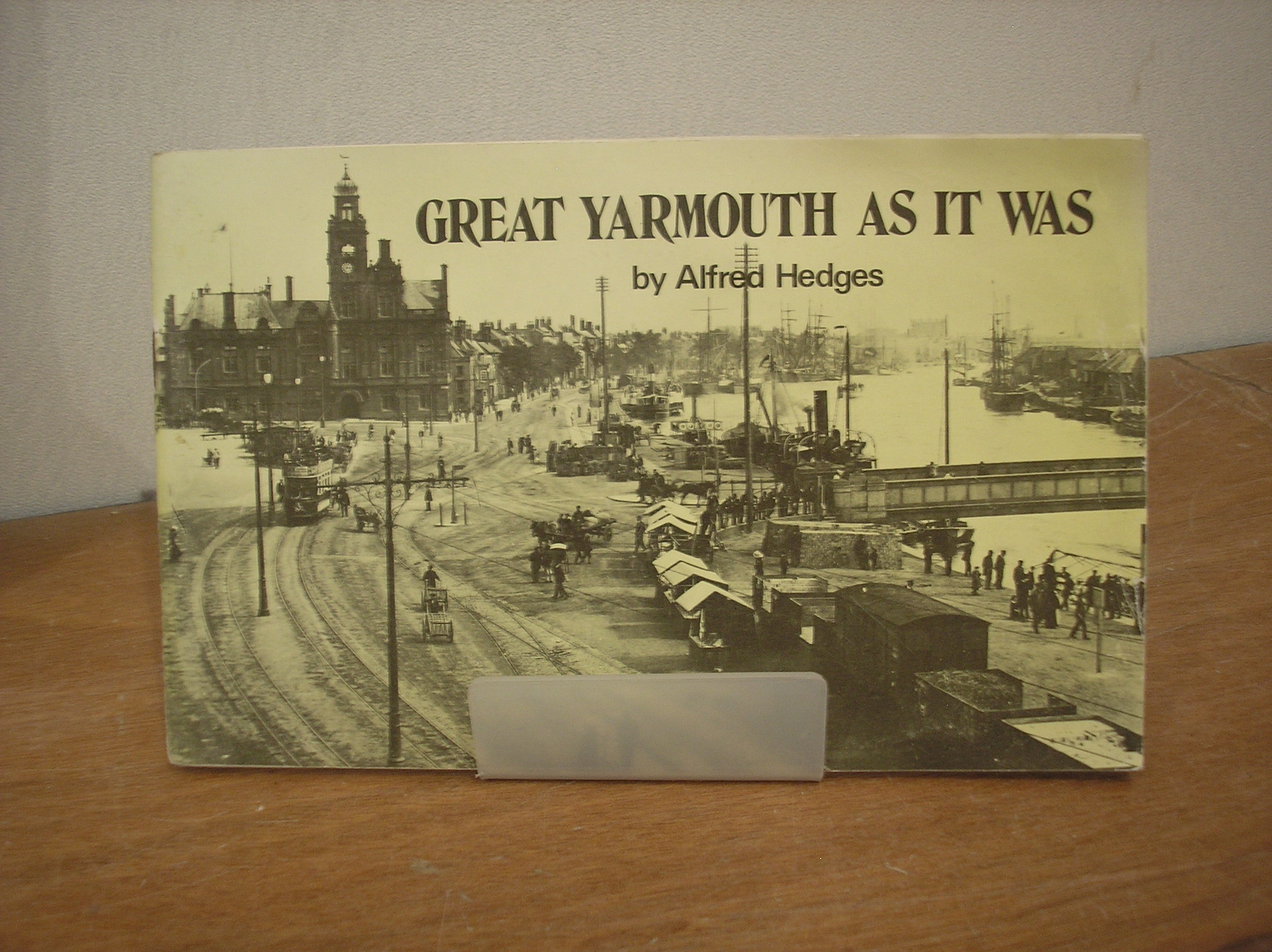 Image 0 of Great Yarmouth As It Was