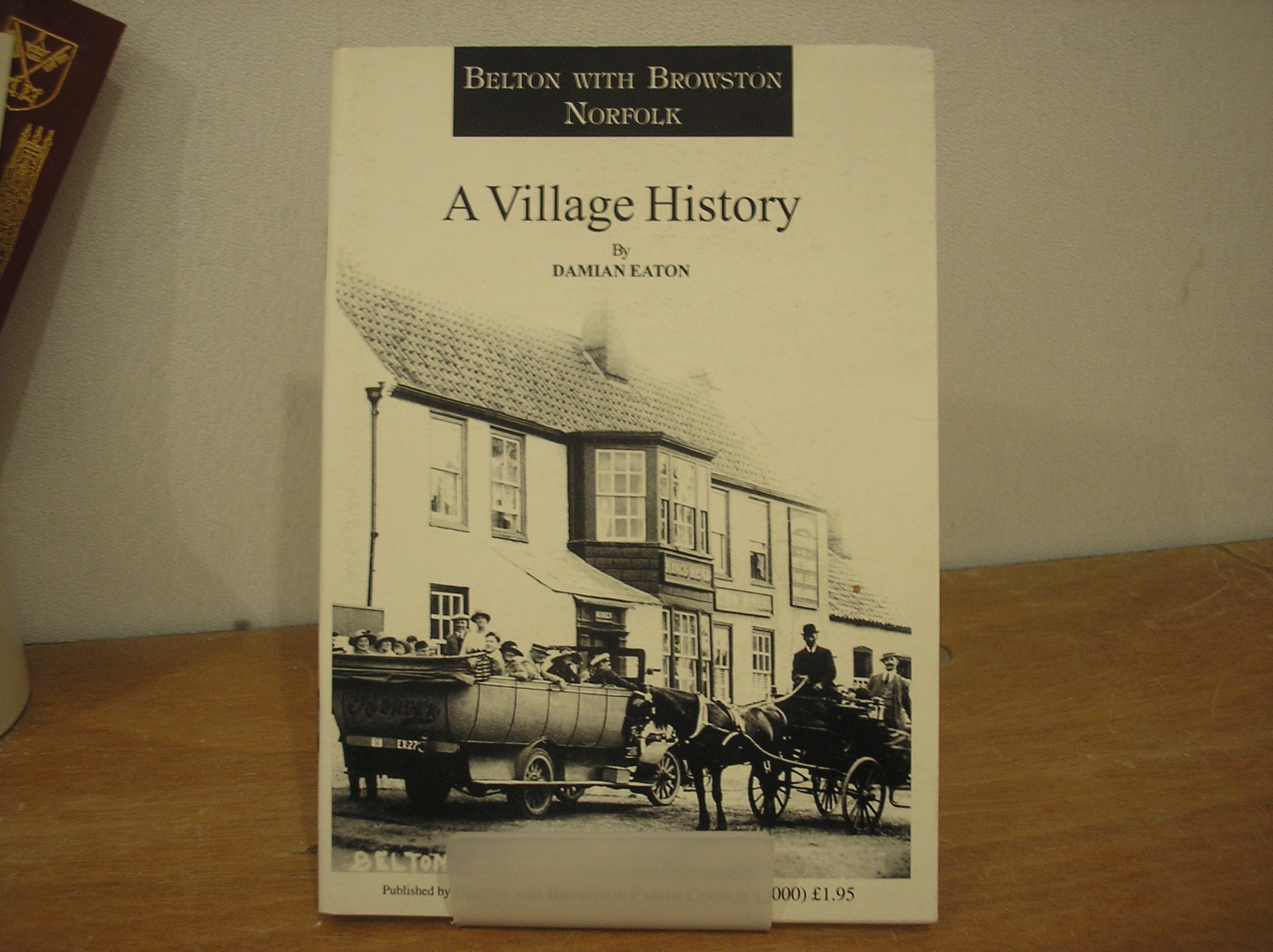 Image 0 of Belton with Browston, Norfolk: A Village History
