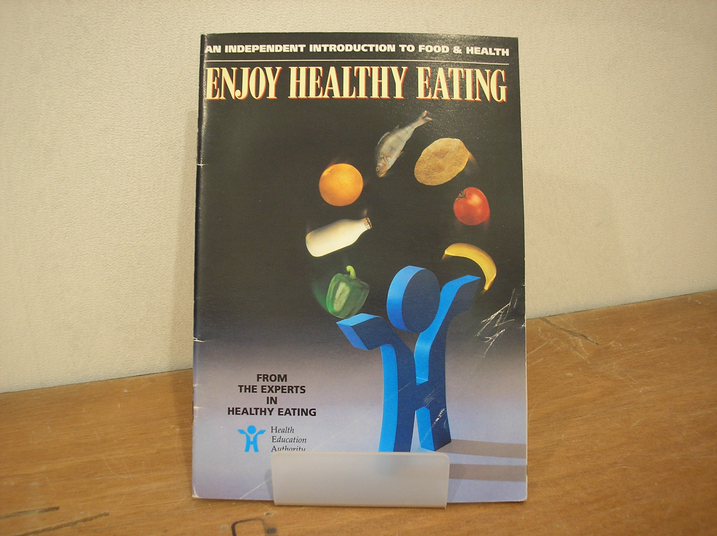 Image 0 of An Independent Introduction To Food & Health Enjoy Healthy Eating