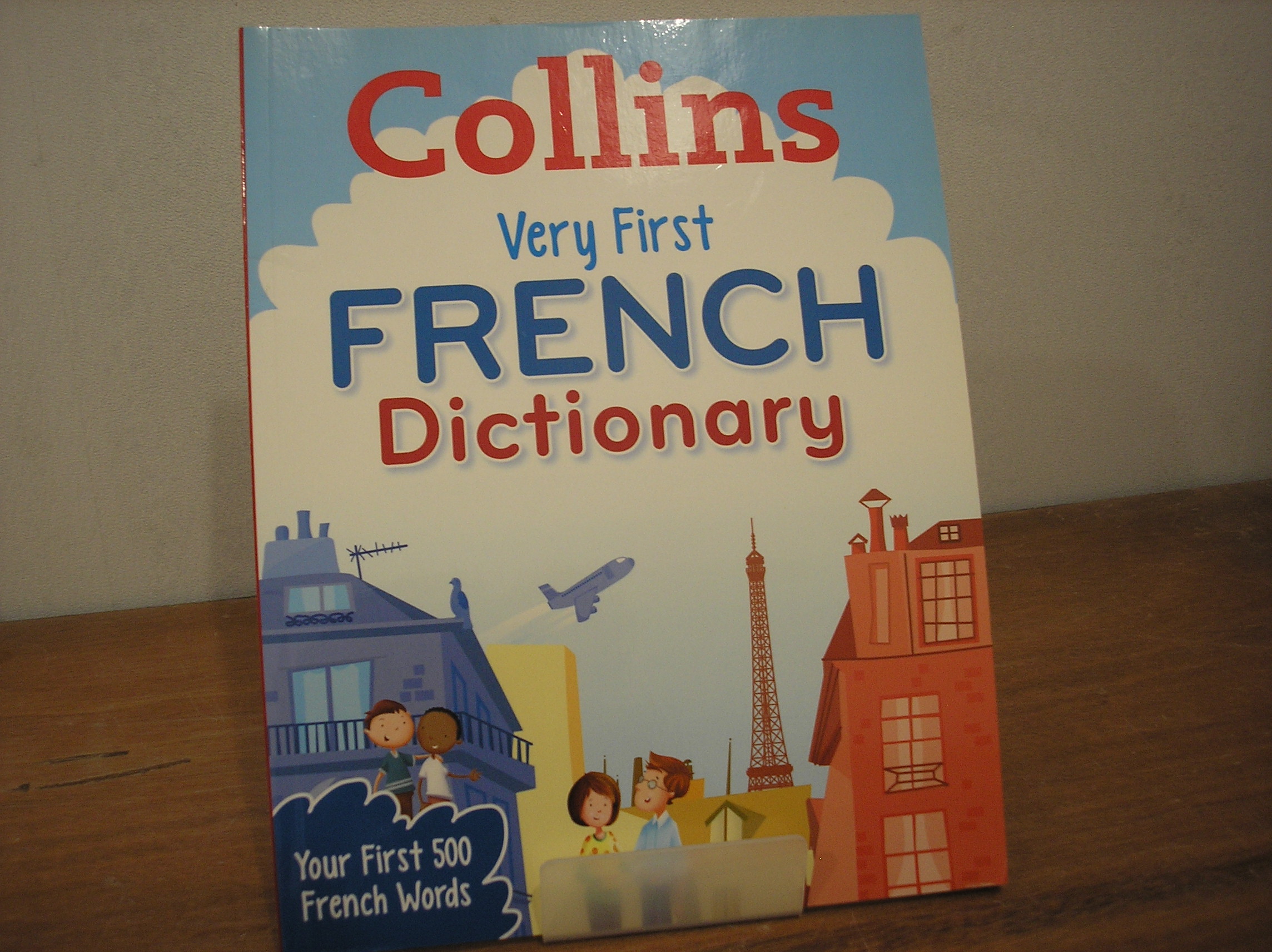 Image 0 of Collins Very First French Dictionary: Your first 500 French words, for ages 5+