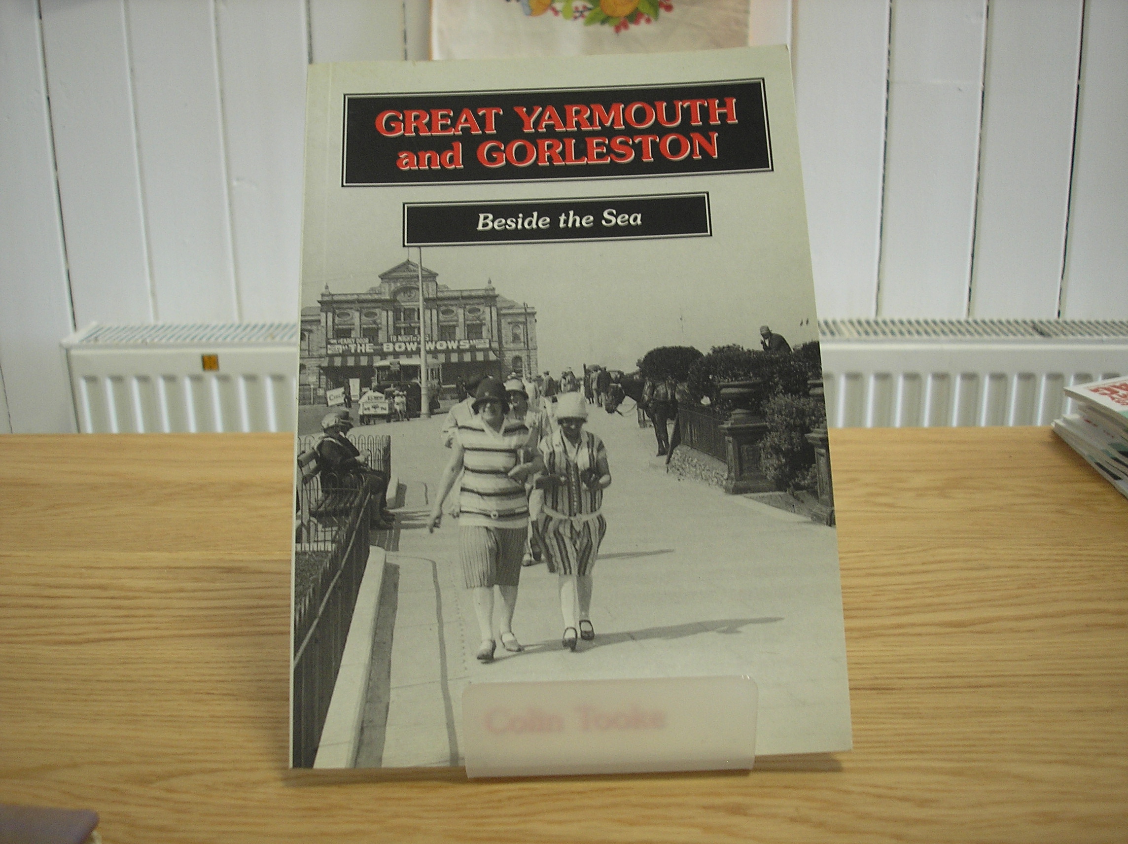 Image 0 of Great Yarmouth and Gorleston: Beside the Sea