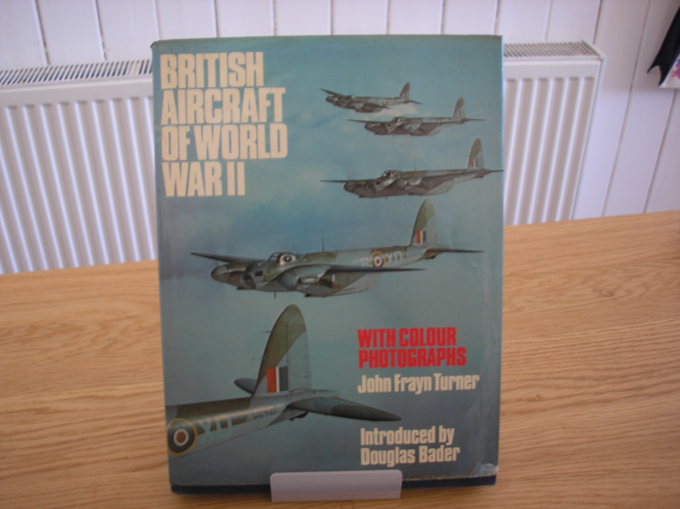 Image 0 of British Aircraft of World War II with Colour Photographs