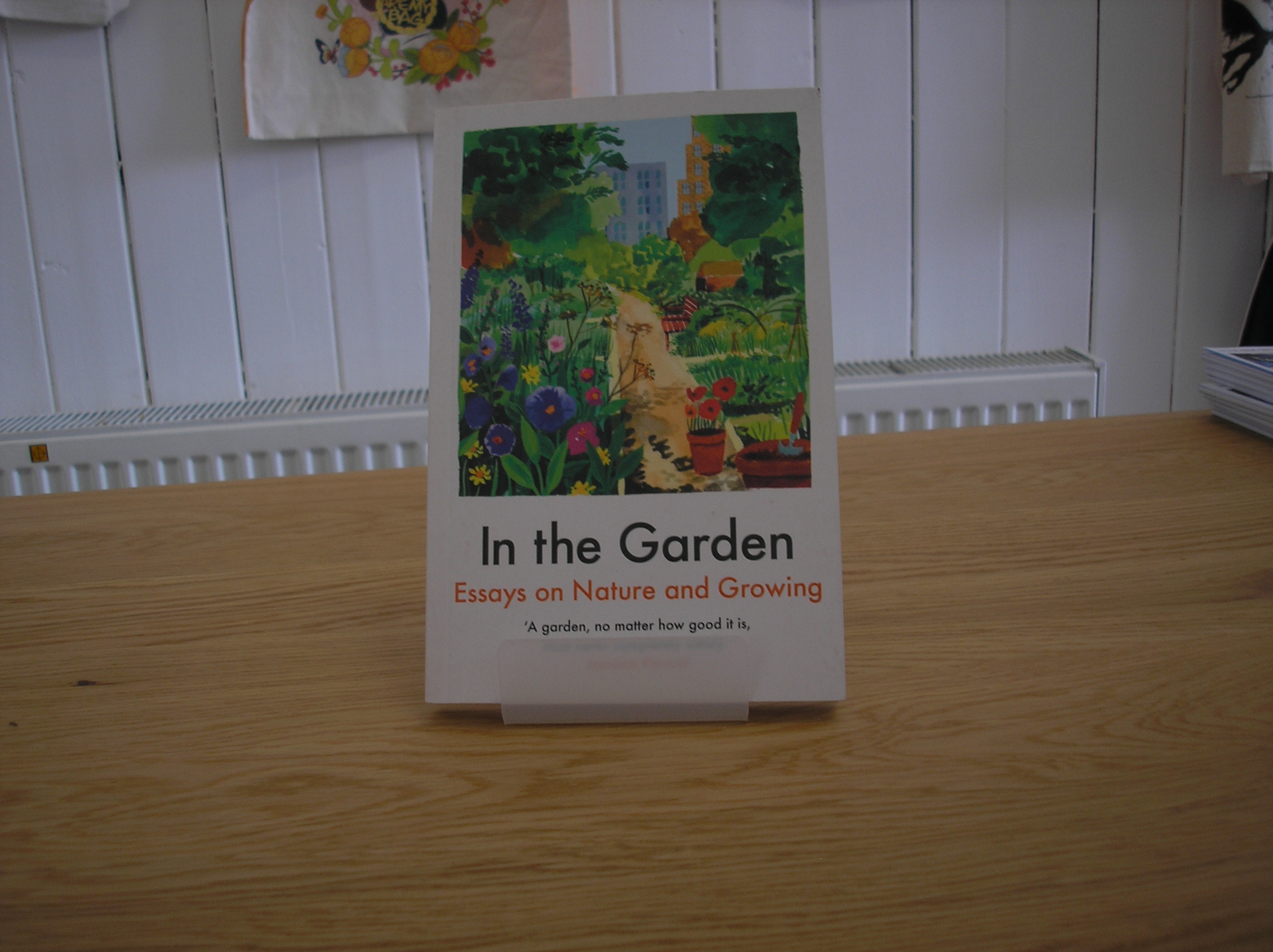 Image 0 of In The Garden Essays on Nature and Growing