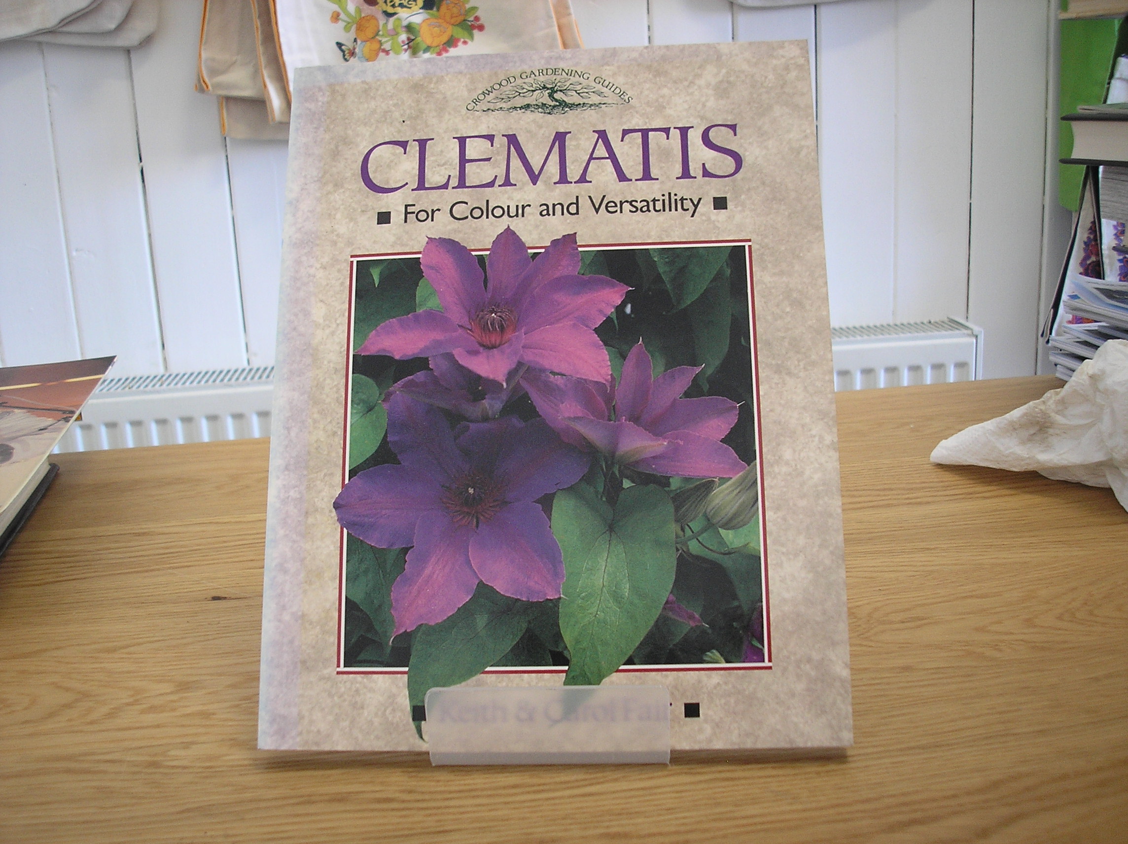Image 0 of Crowood Gardening Guides Clematis For Colour and Versatility