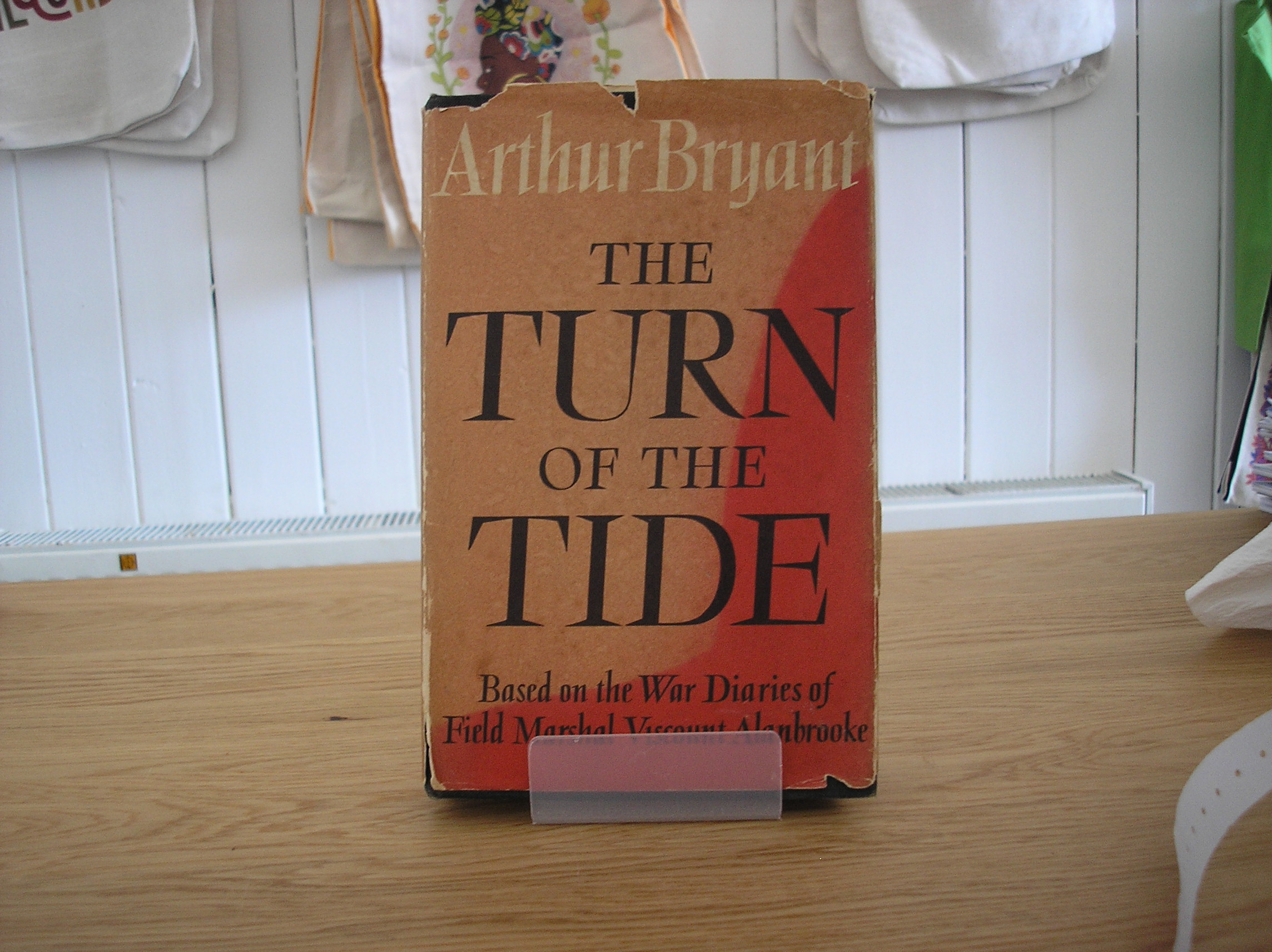 Image 0 of The Turn Of The Tide Based on the War Diaries of Field Marshall Viscount Alanbro
