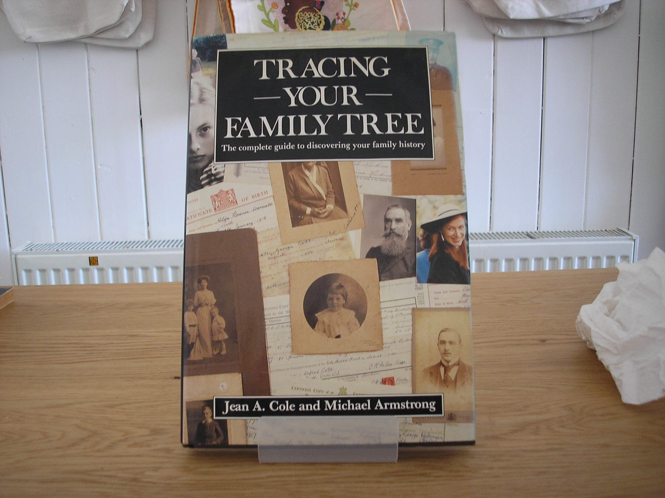 Tracing Your Family Tree The complete guide to discovering your family history