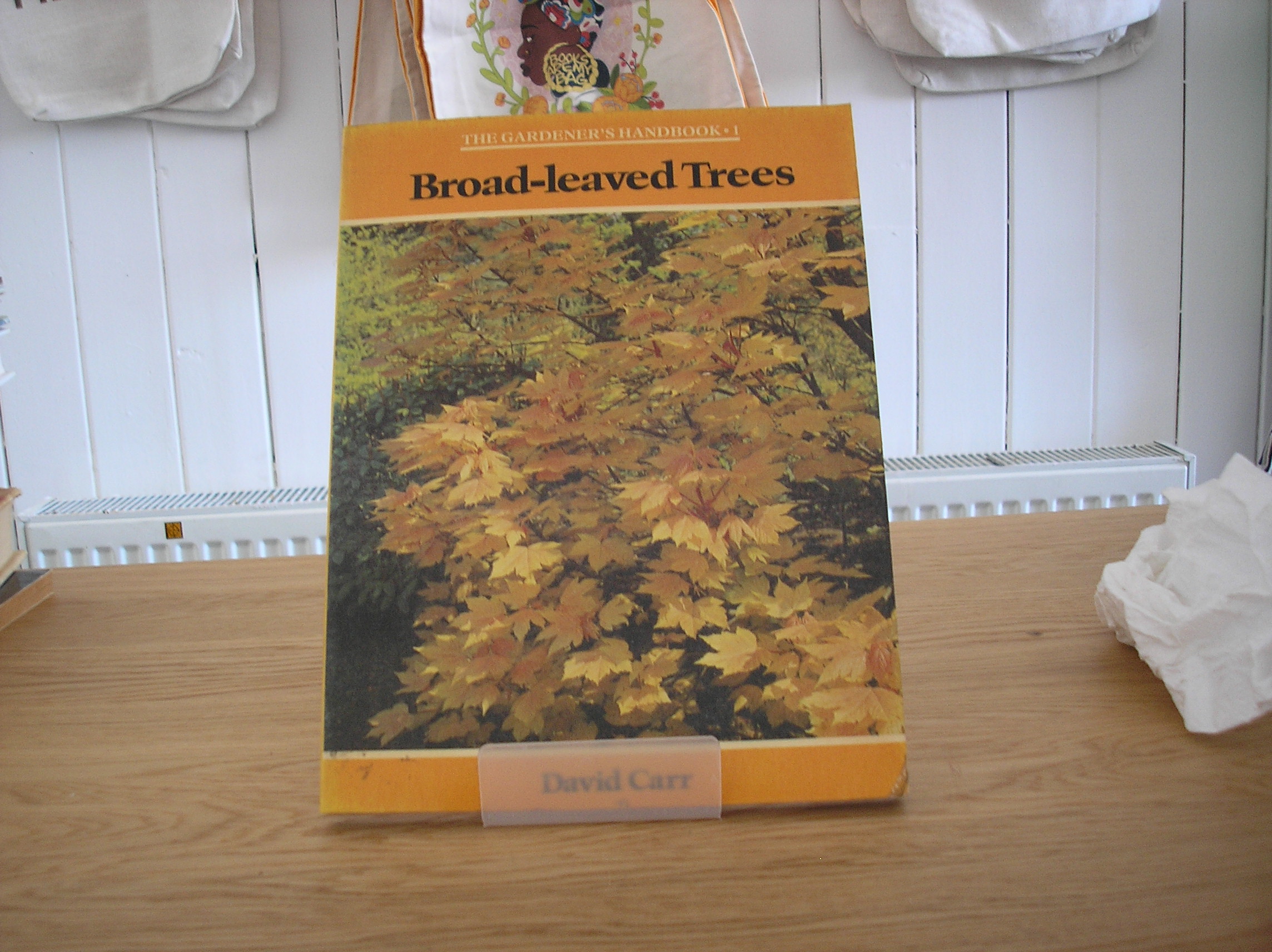 Image 0 of The Gardener's Handbook 1 Broad-leaved Trees