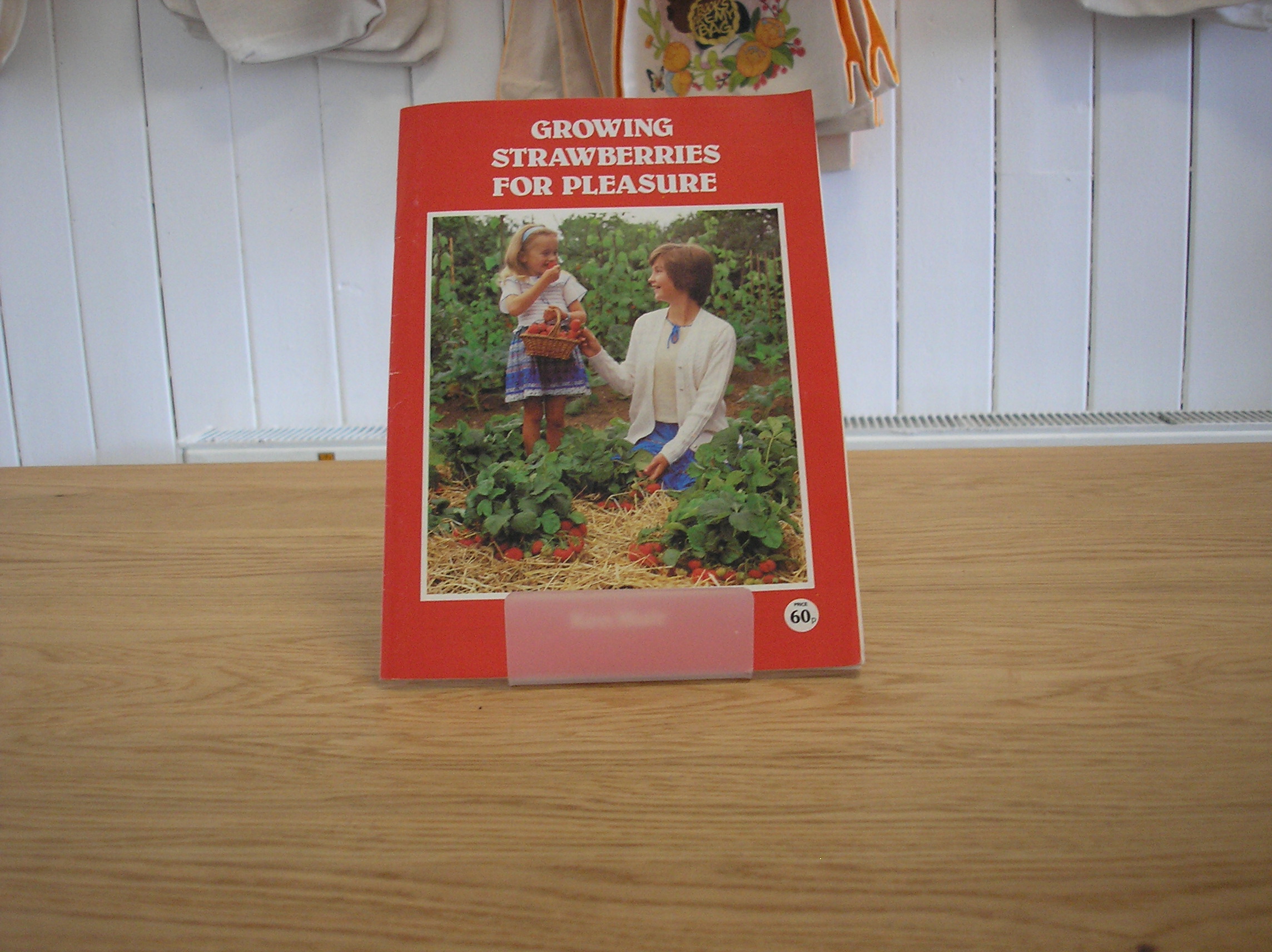 Image 0 of Growing Strawberries for Pleasure