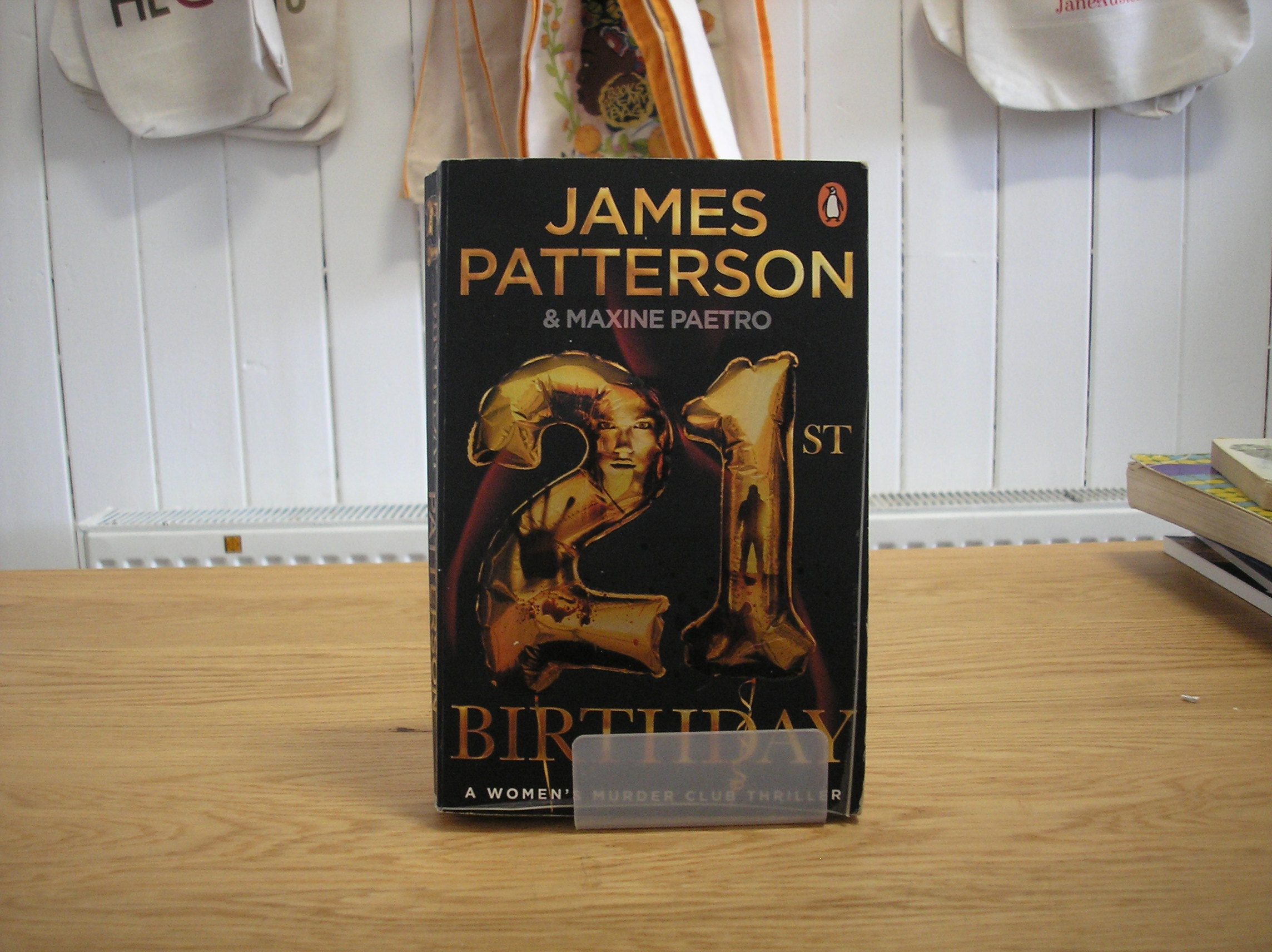 21st Birthday A Women's Murder Club Thriller FIRST EDITION