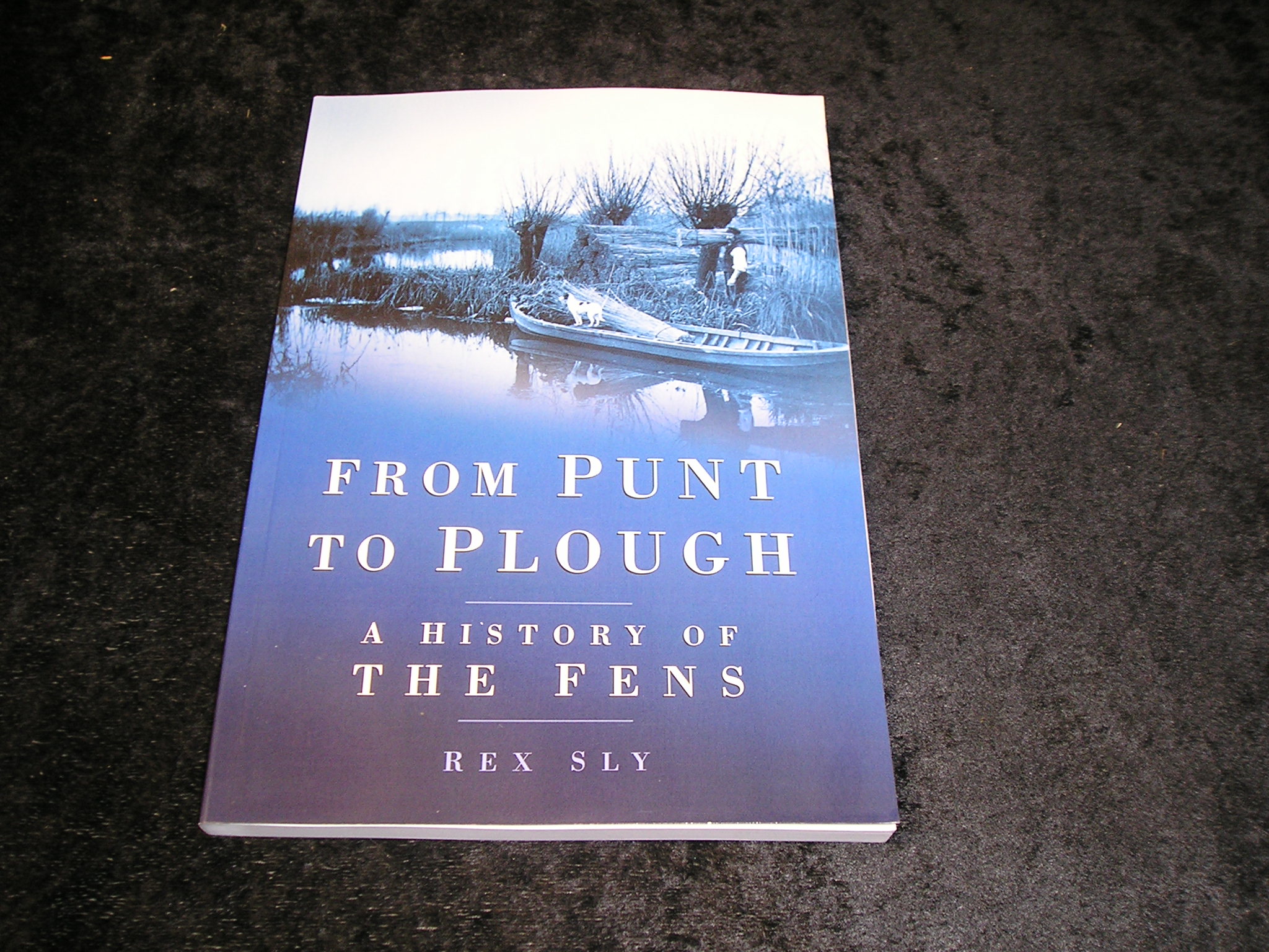 From Punt to Plough a History of the Fens
