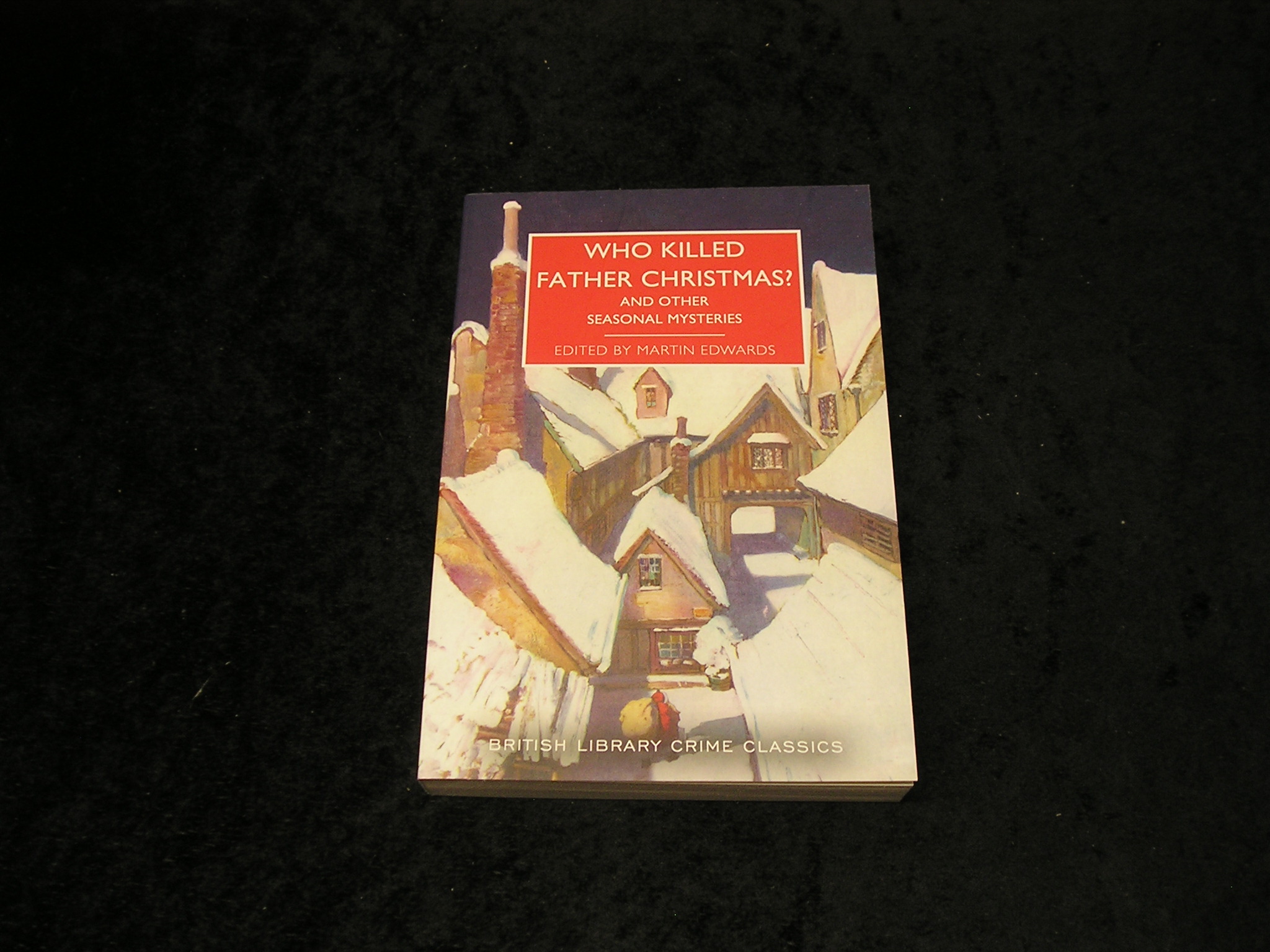 Image 0 of Who Killed Father Christmas and other Seasonal Mysteries