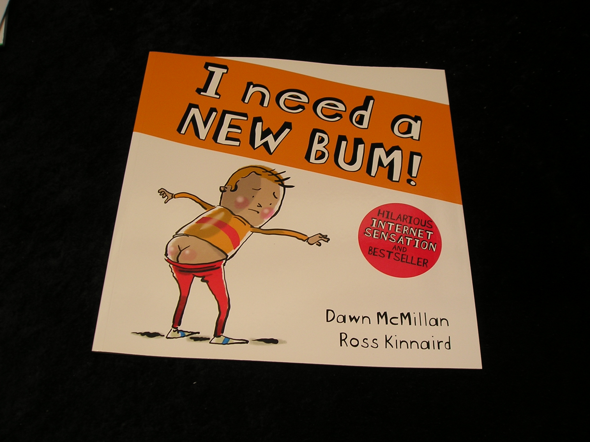 Image 0 of I Need a New Bum !