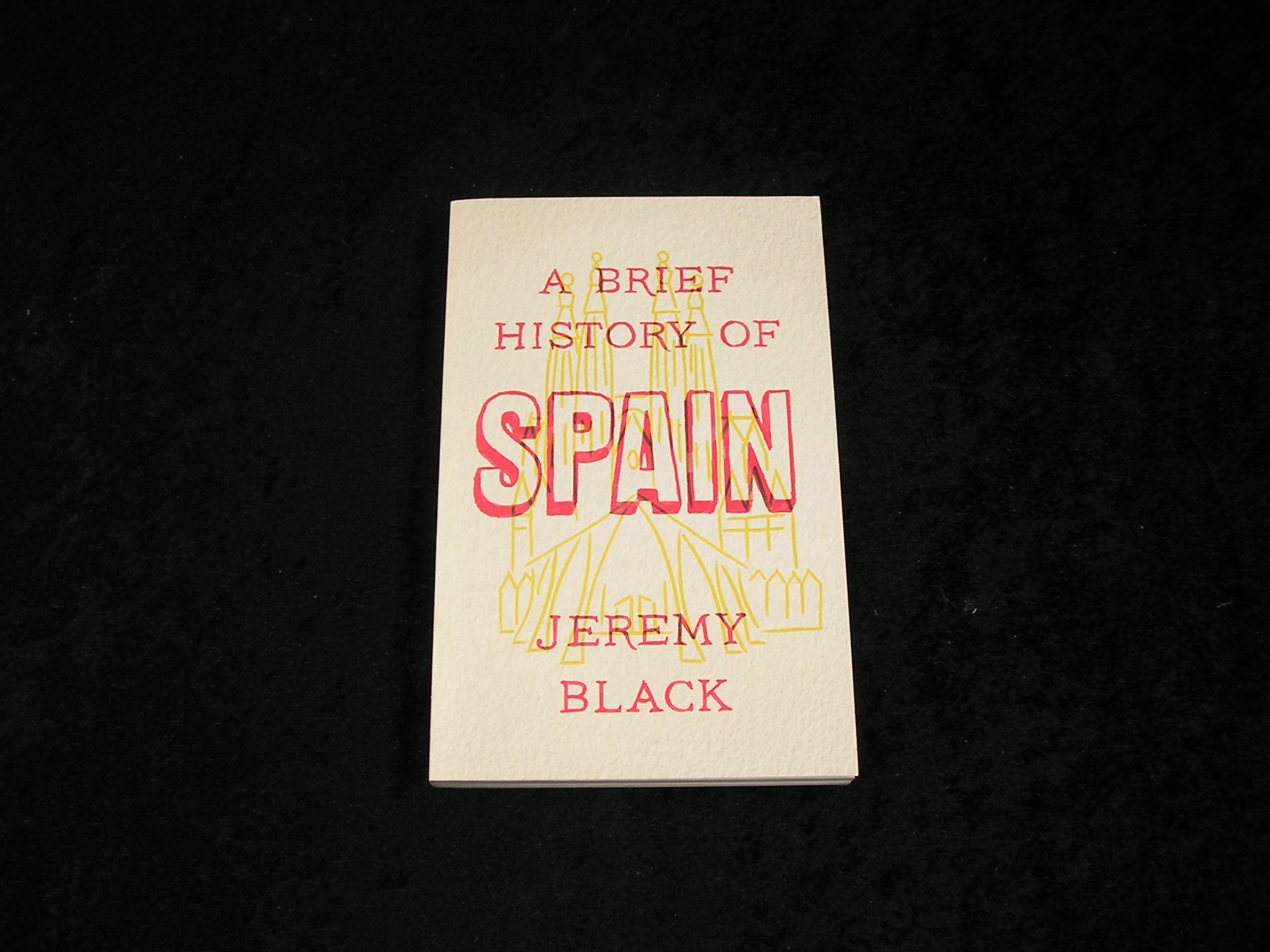 A Brief History of Spain