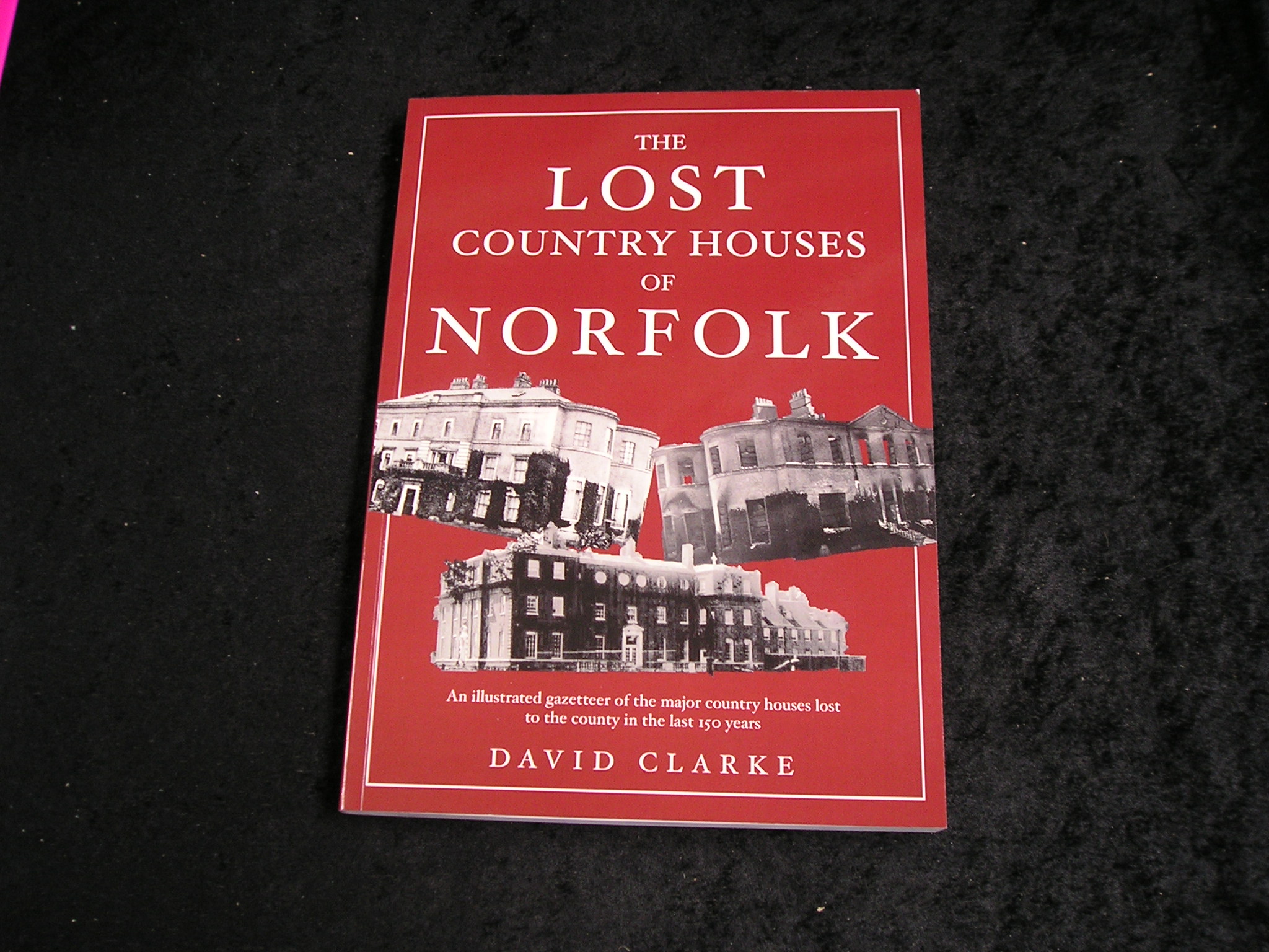 Image 0 of The Lost Country Houses of Norfolk